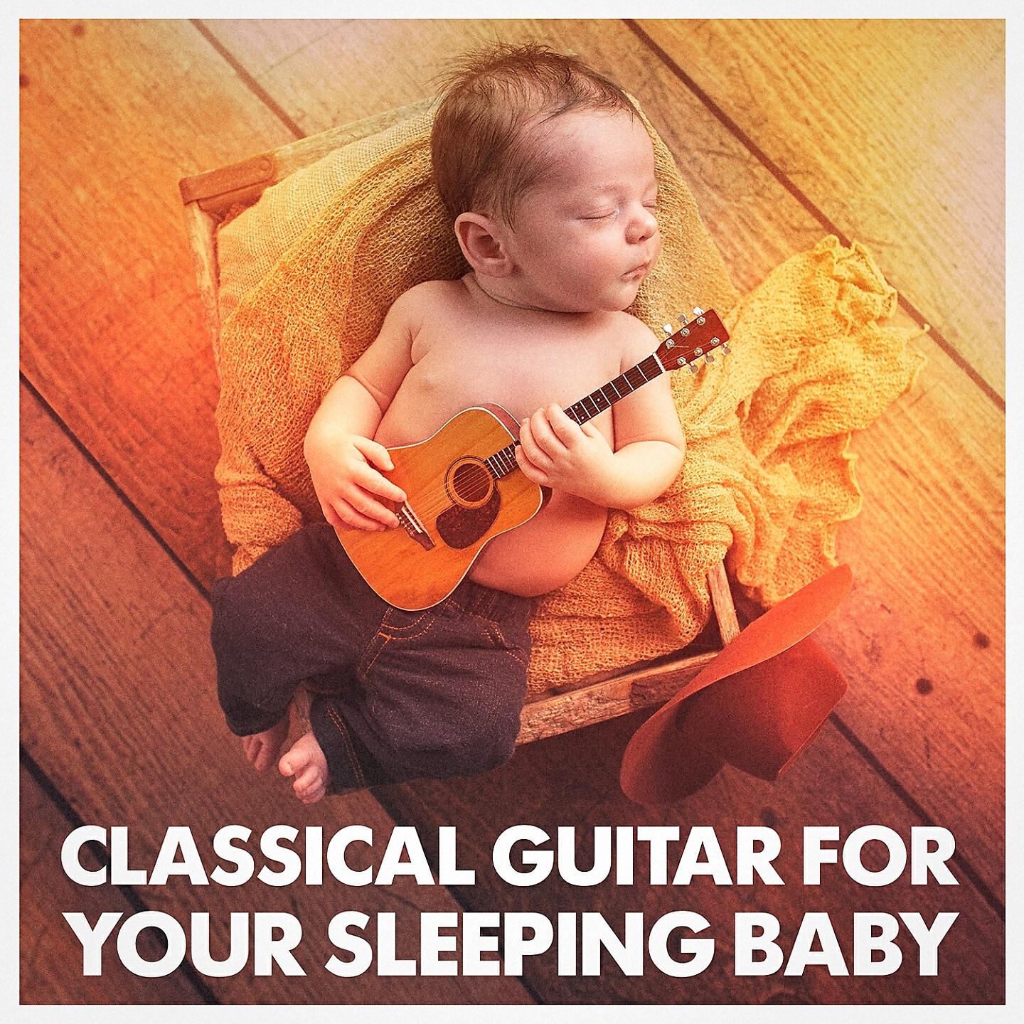 Постер альбома Classical Guitar for Your Sleeping Baby