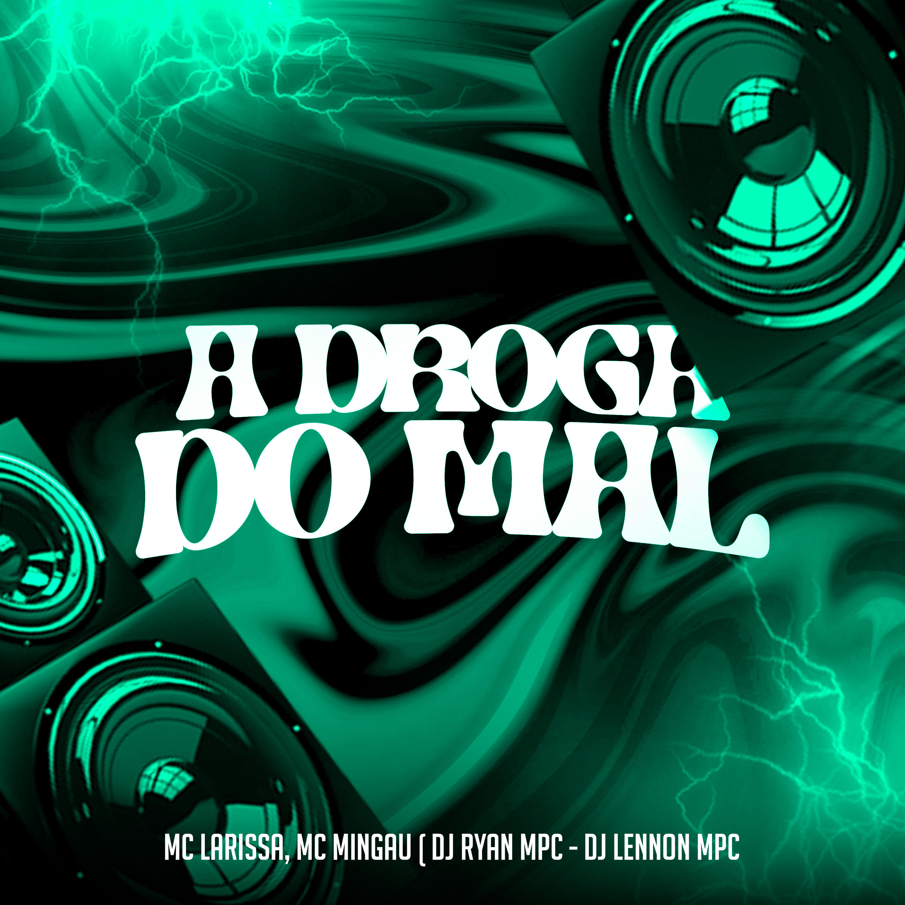 Скачать песню DJ Lennon MPC, Mc Larissa, Mc Mingau, Dj Ryan MPC - A Droga do Mal бесплатно в MP3 для Android и iOS
