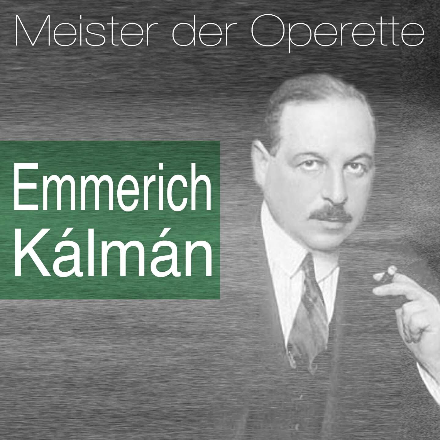 Релиз Meister der Operette: Emmerich Kálmán