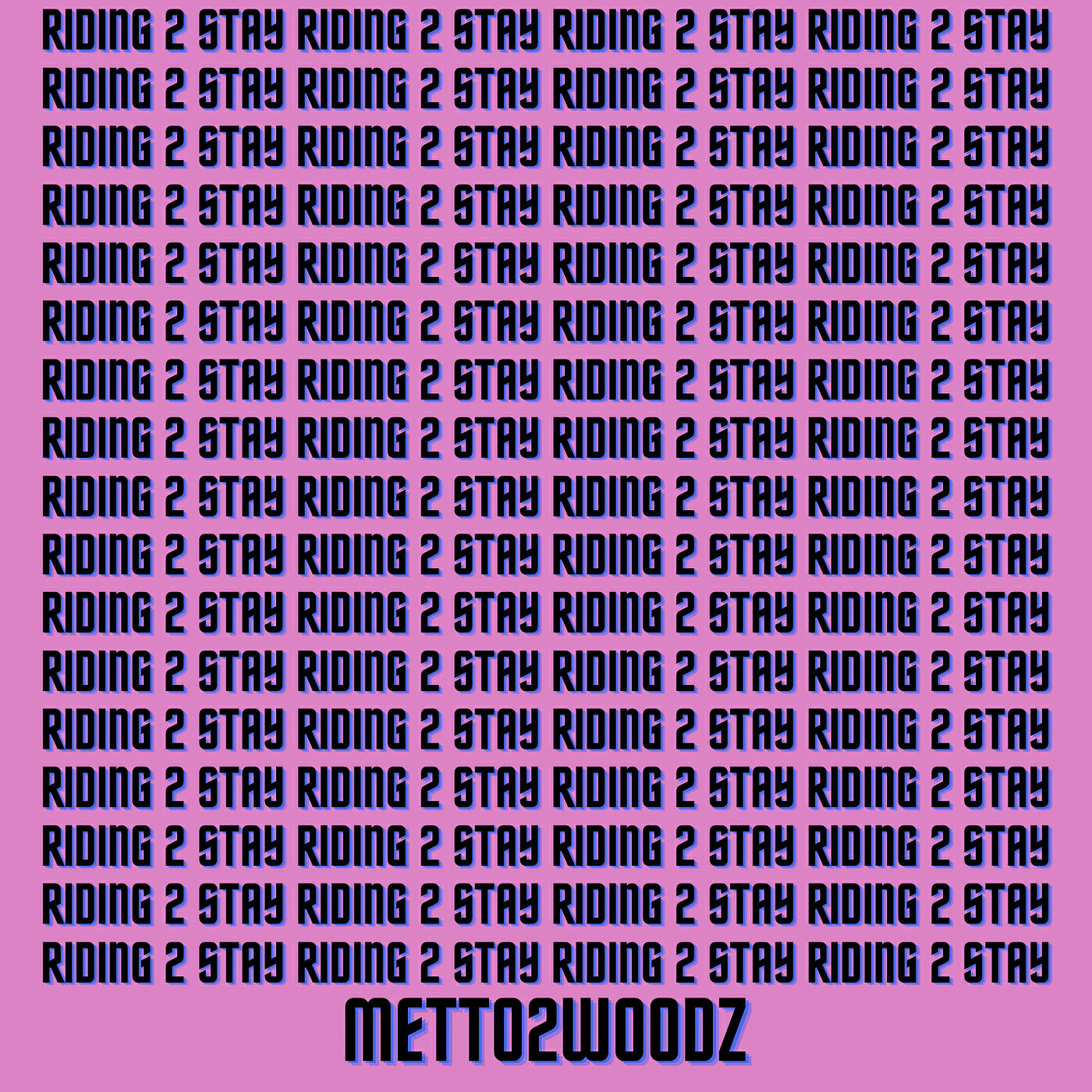 Metto2woodz