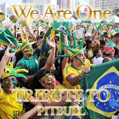 Релиз We Are One: Tribute to Pitbull