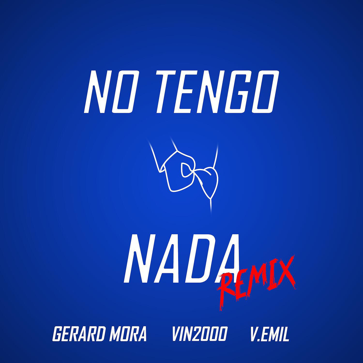 Релиз No Tengo Nada