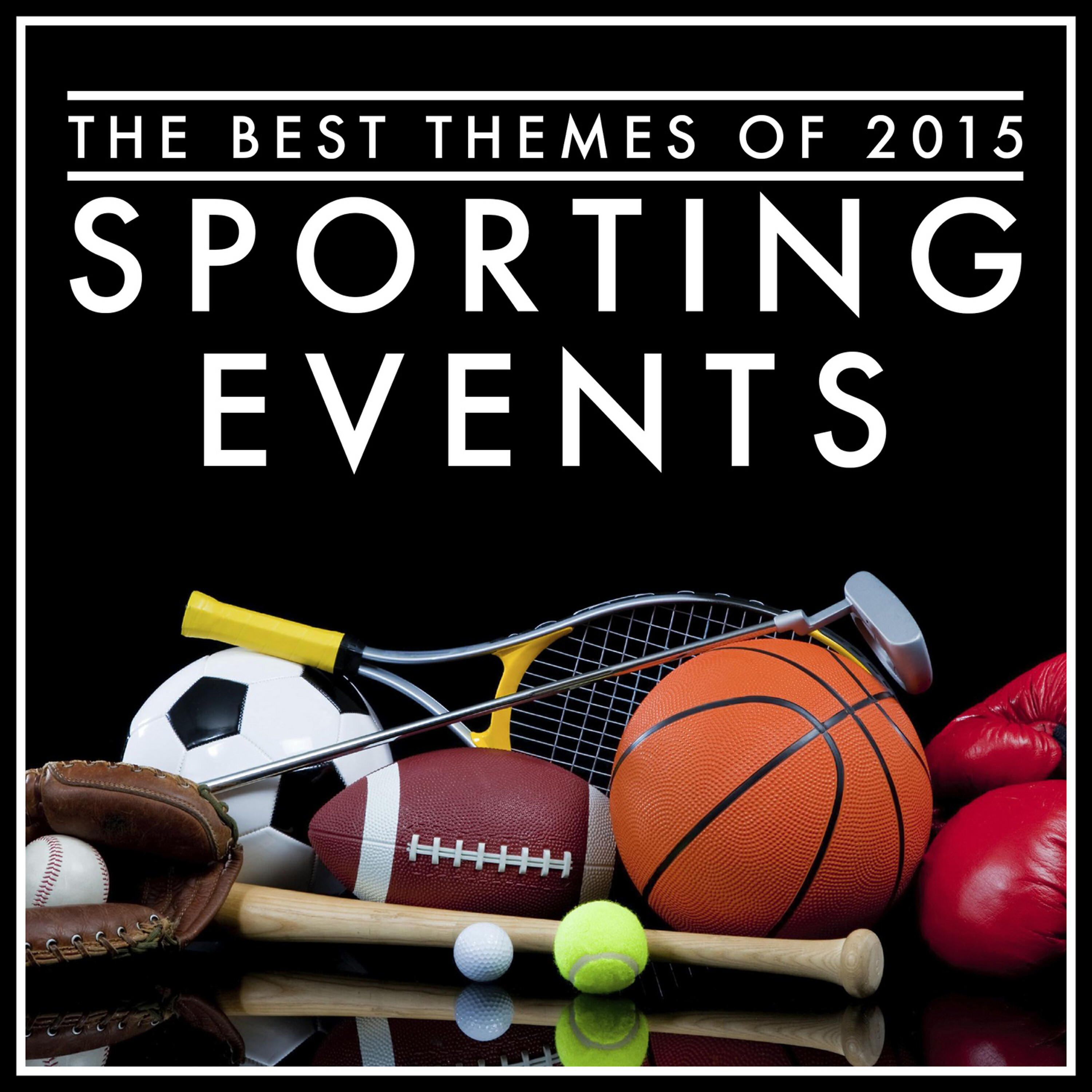 Релиз The Best Themes of 2015 Sporting Events