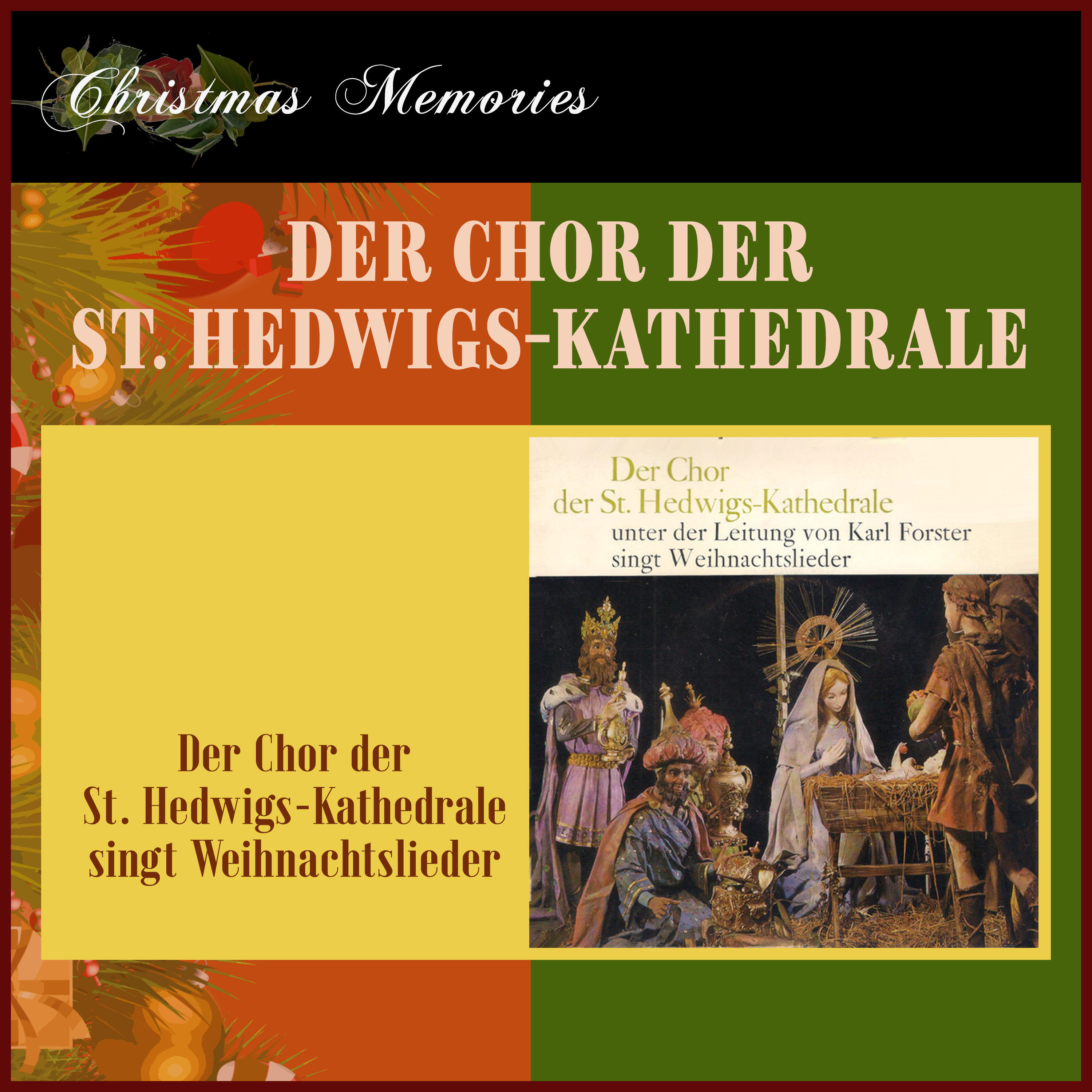 Релиз Der Chor der St. Hedwigs-Kathedrale unter der Leitung von Karl Forster singt Weihnachtslieder