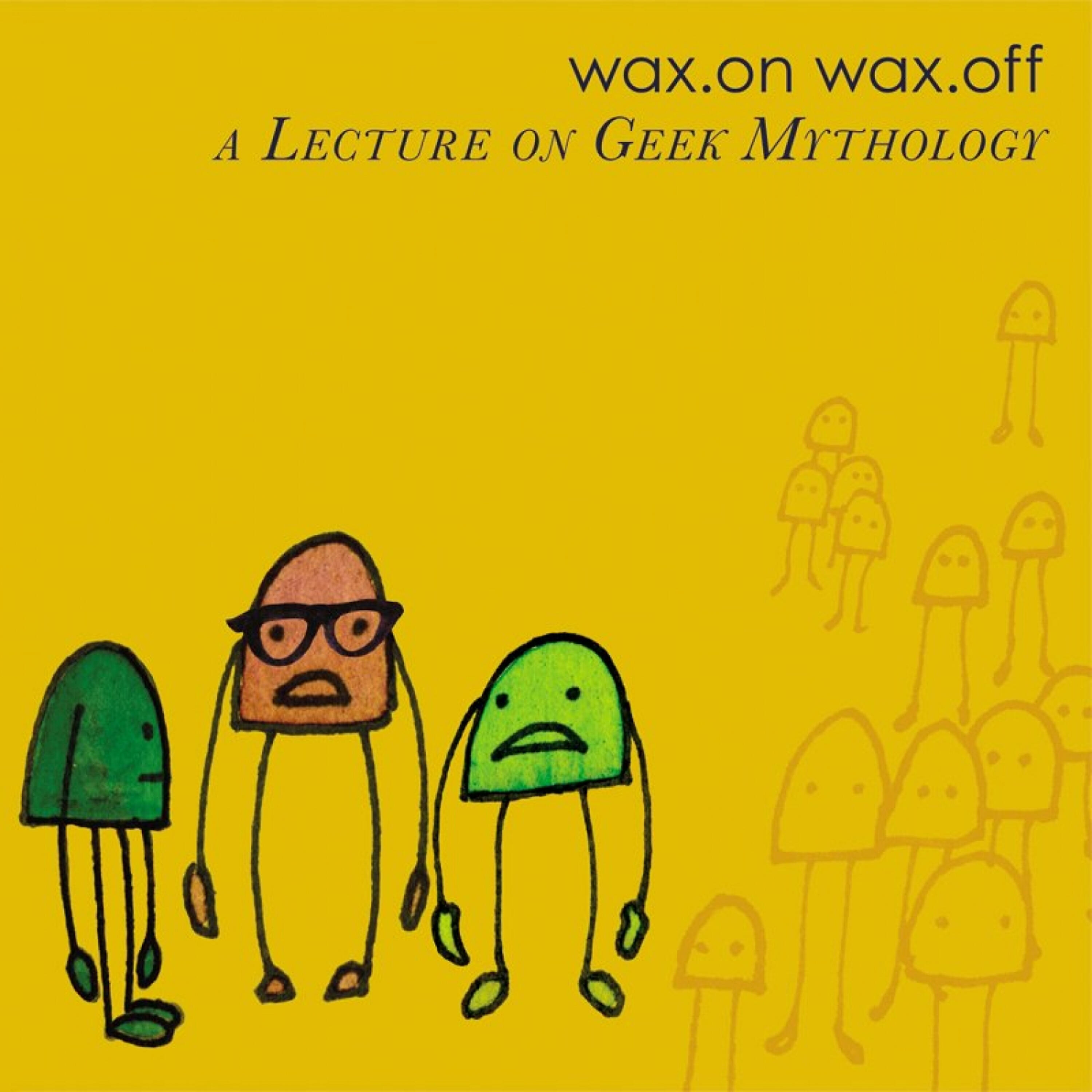 wax.on wax.off