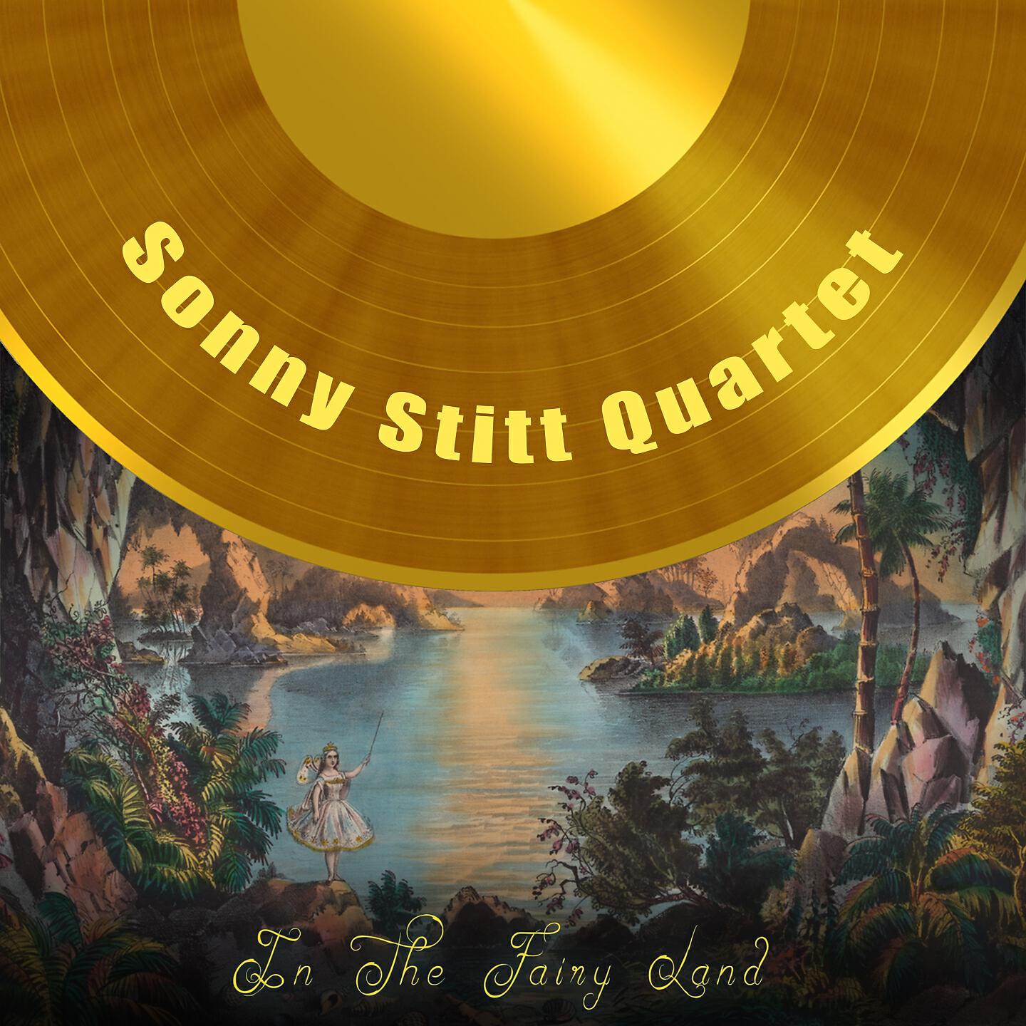Sonny Stitt Quartet, Sonny Stitt Band, Sonny Stitt And His Orchestra