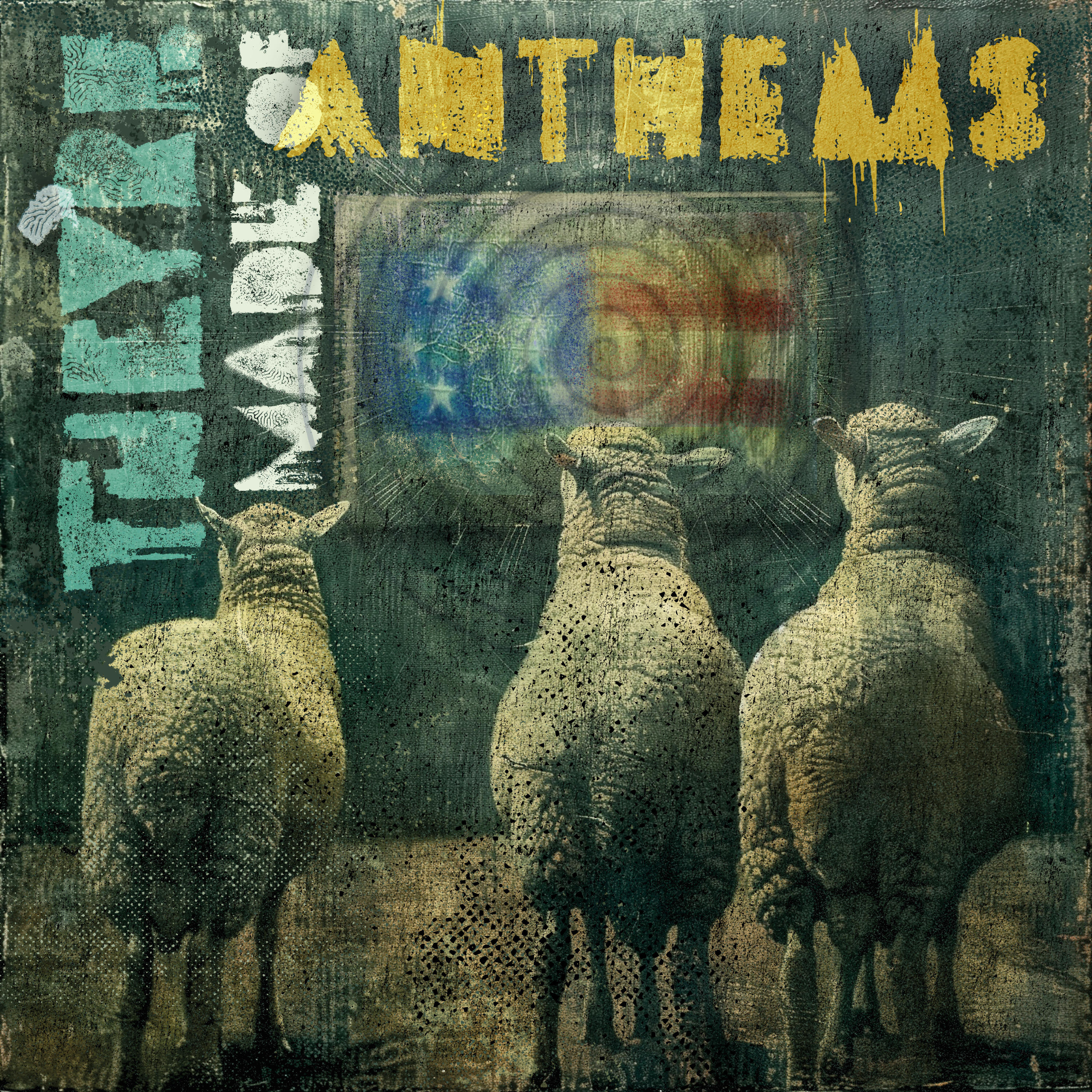 Релиз They're Made of Anthems