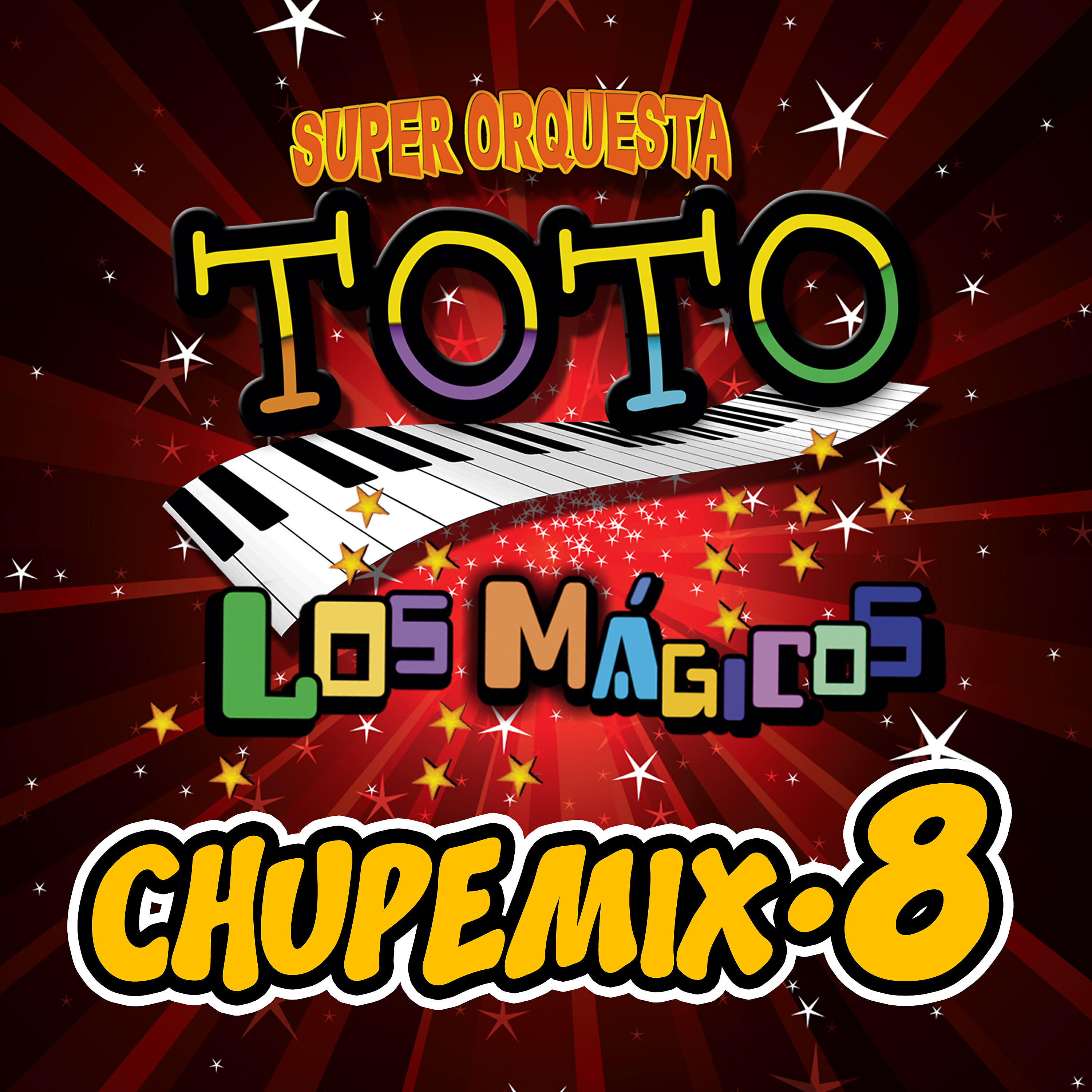 Постер к треку Super Orquesta Toto - Chupe Mix 8: Veinte Años / Cuatro Caminos / Los Hombres No Deben de Llorar