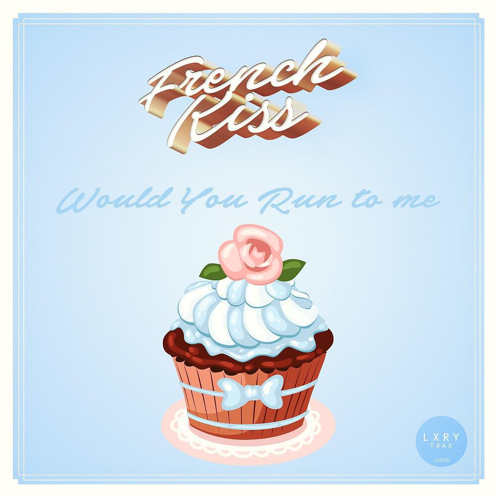 Релиз Would You Run to Me