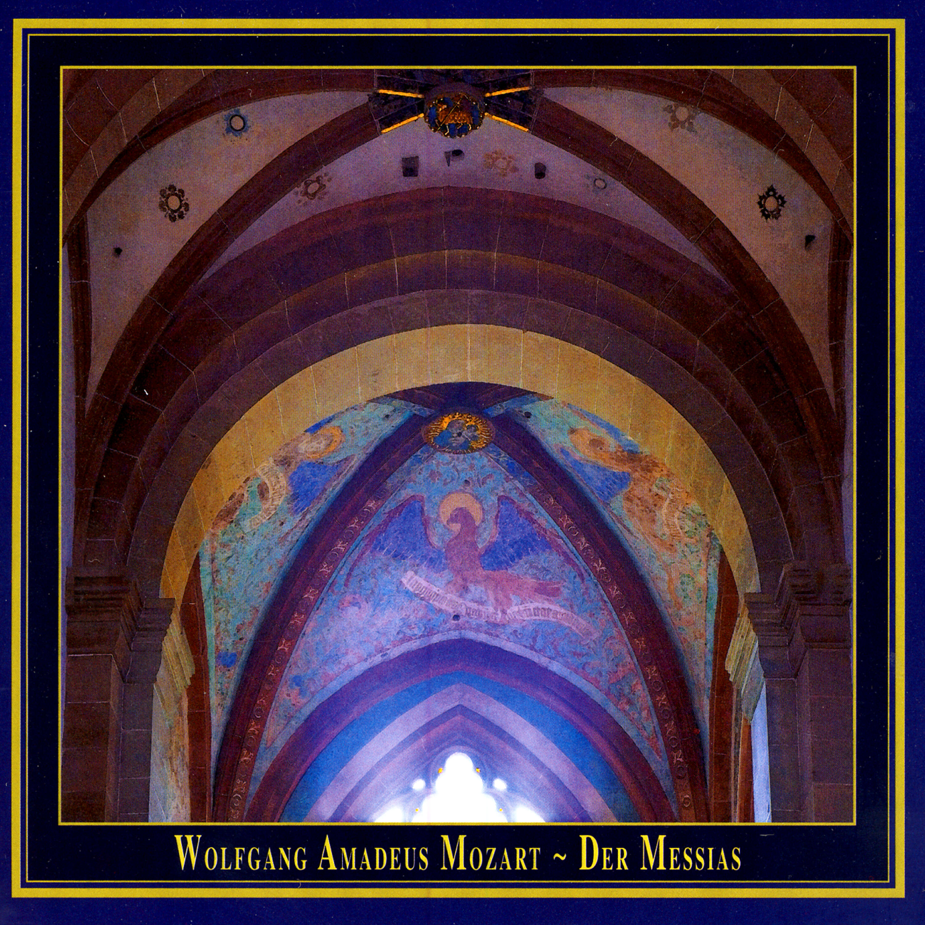 Various Artists - Mozart - Der Messias K. 572: Part III: Wie Durch Einen Der Tot, So Kam Durch Einen Die Auferstehung (Chorus)