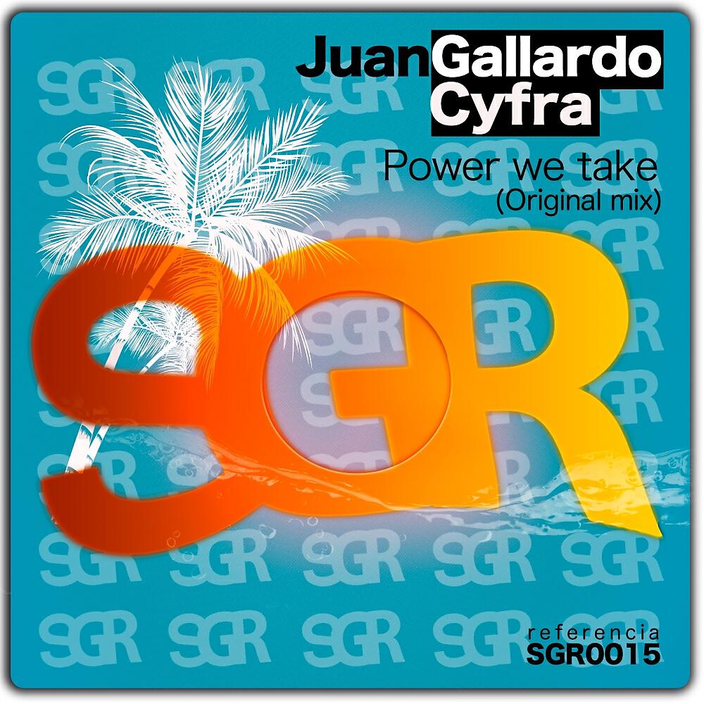 Альбом Power We Take исполнителя Cyfra, Juan Gallardo