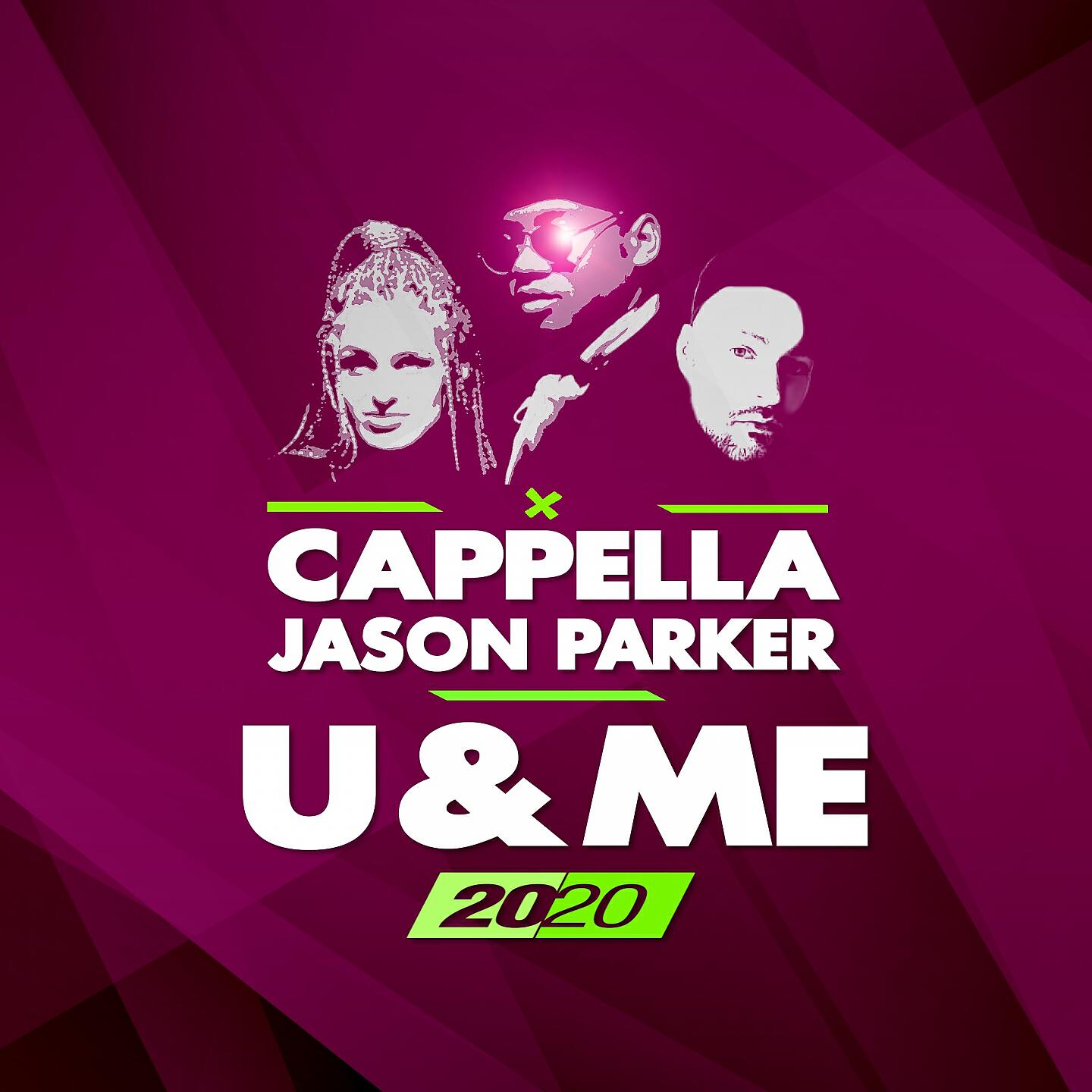 Альбом U & Me 2020 исполнителя Cappella, Jason Parker, Cappella & Jason Parker