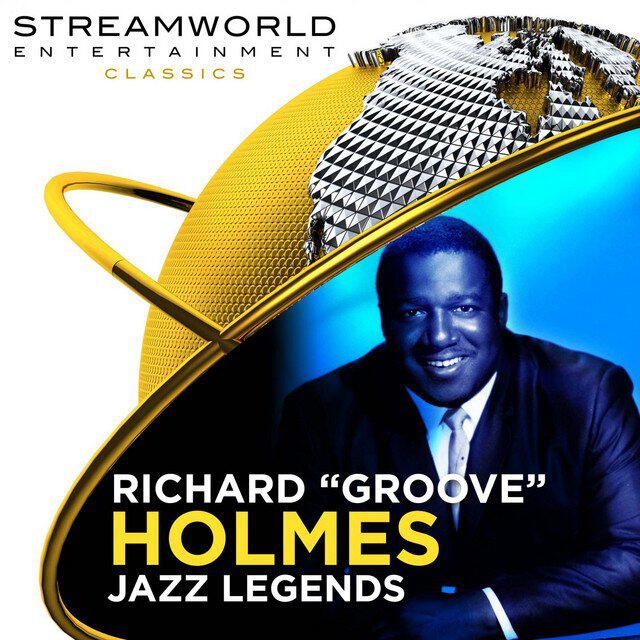 Релиз Richard "Groove" Holmes Jazz Legends