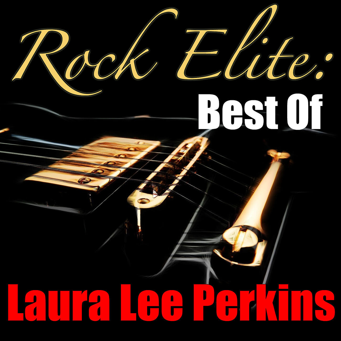 Релиз Rock Elite: Best Of Laura Lee Perkins