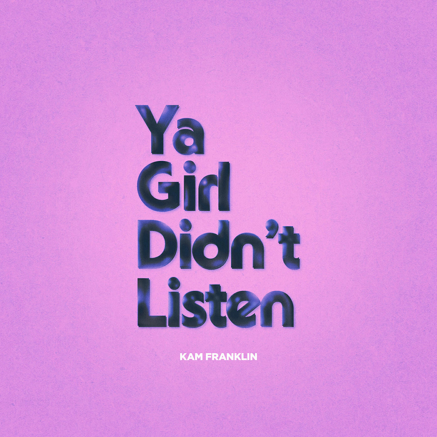 Релиз Ya Girl Didn't Listen