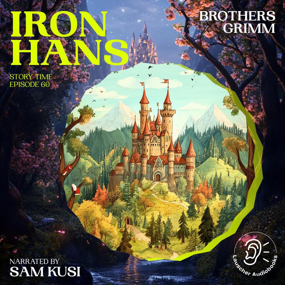 Релиз Iron Hans (Story Time, Episode 60)