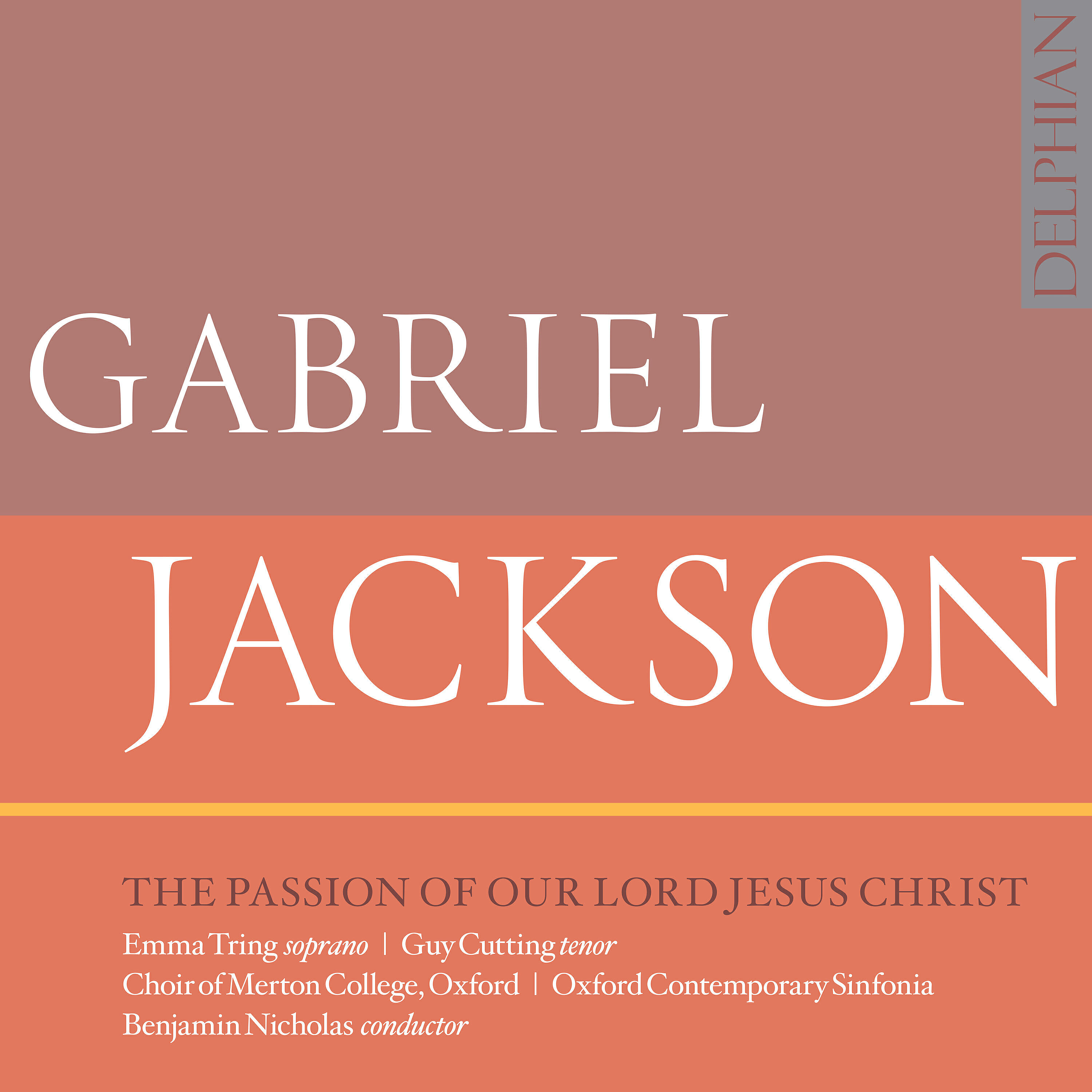 Релиз Gabriel Jackson: The Passion of Our Lord Jesus Christ
