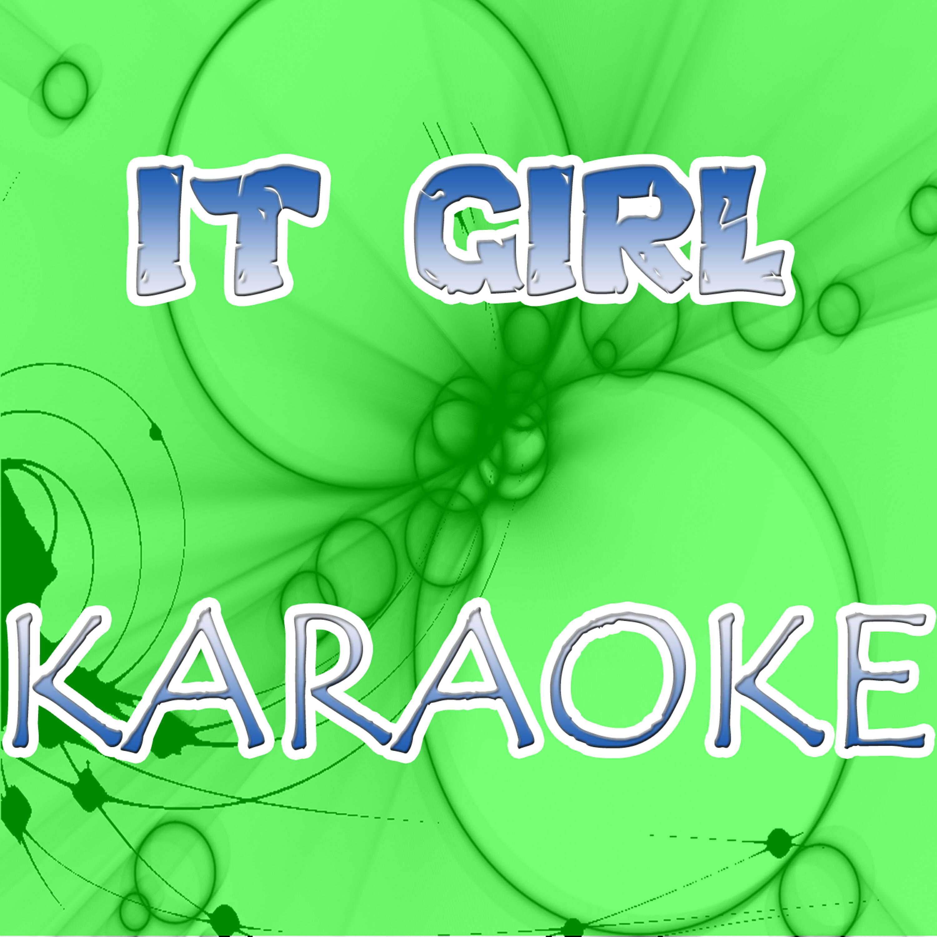 Релиз It Girl (Karaoke)