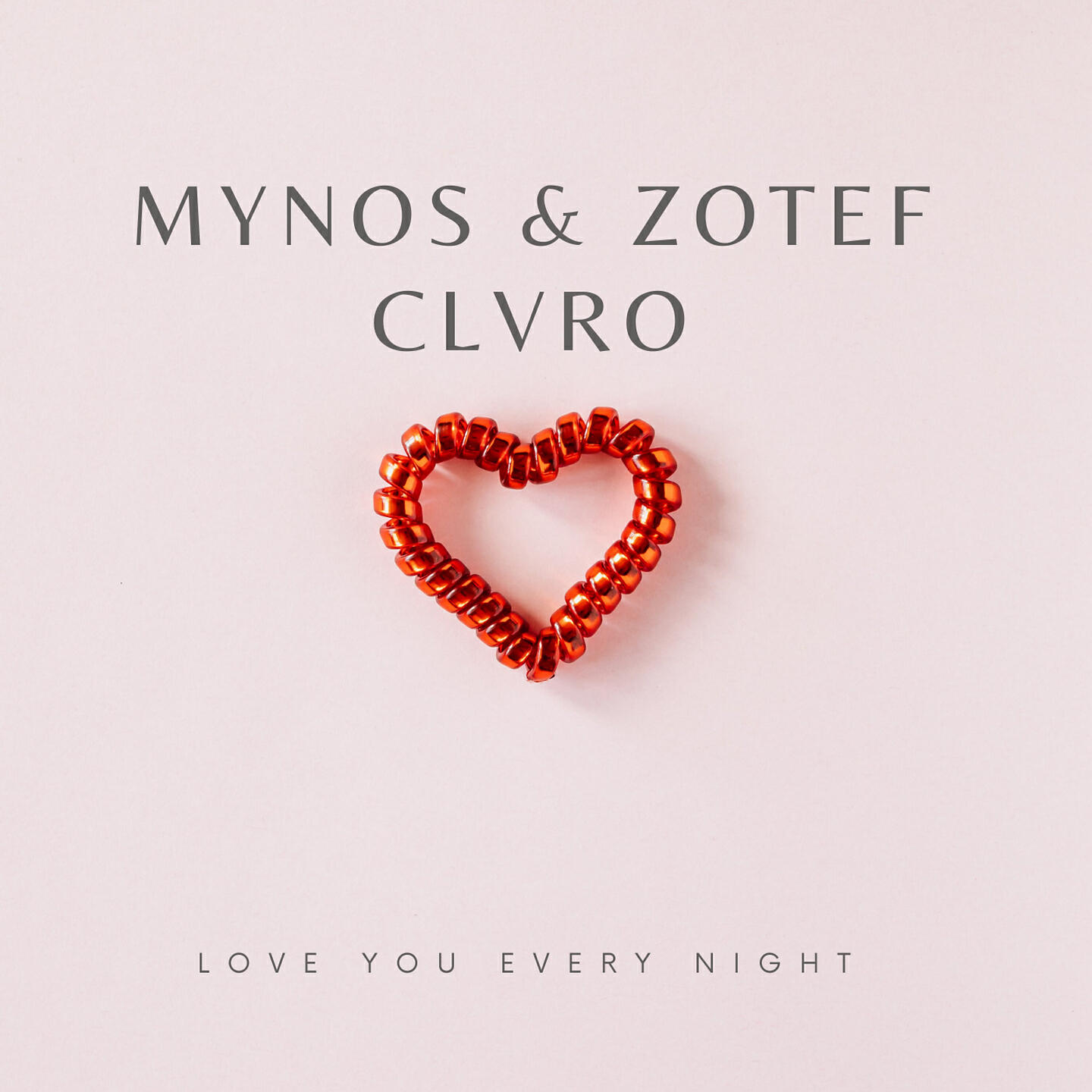 Релиз Love You Every Night
