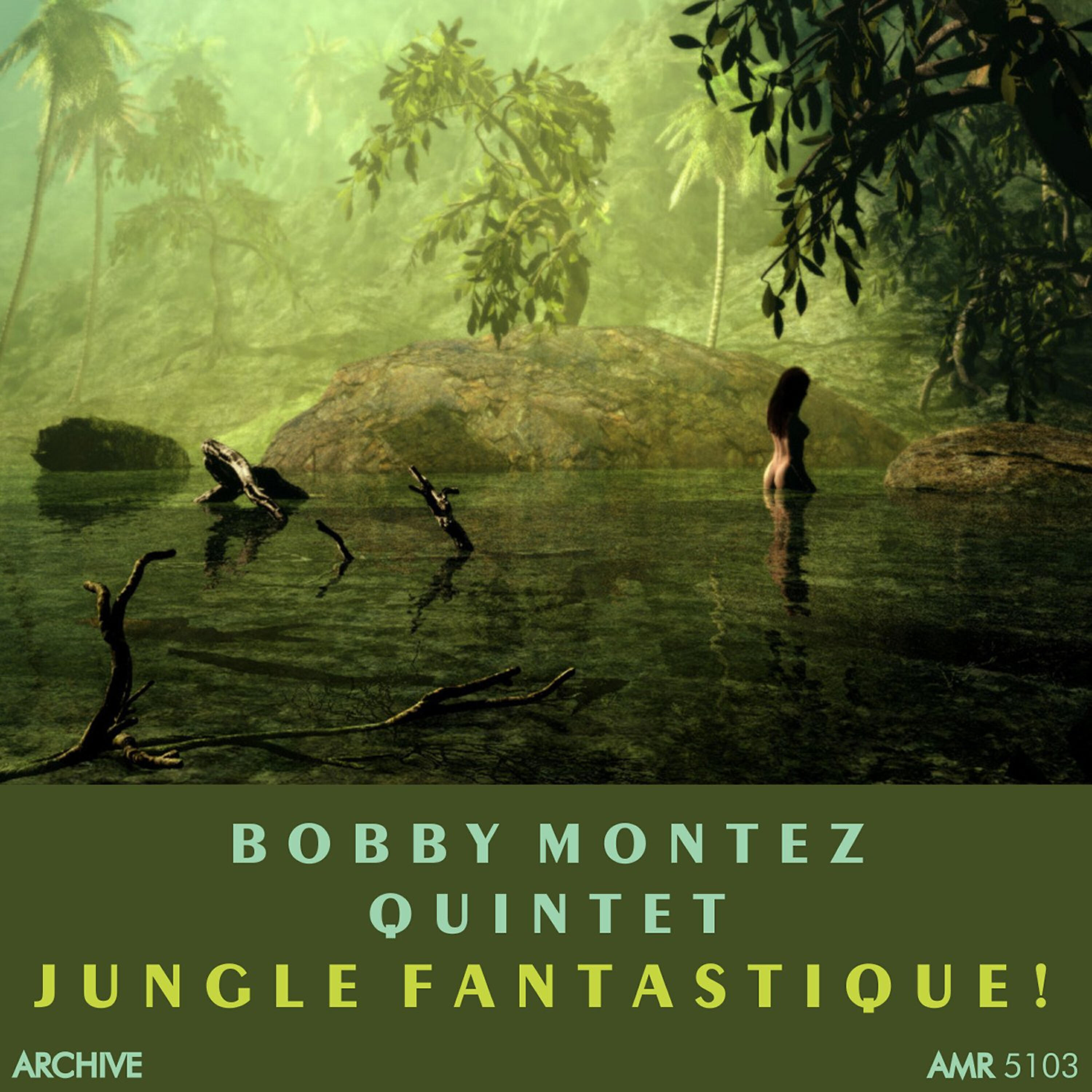 Bobby Montez Quintet