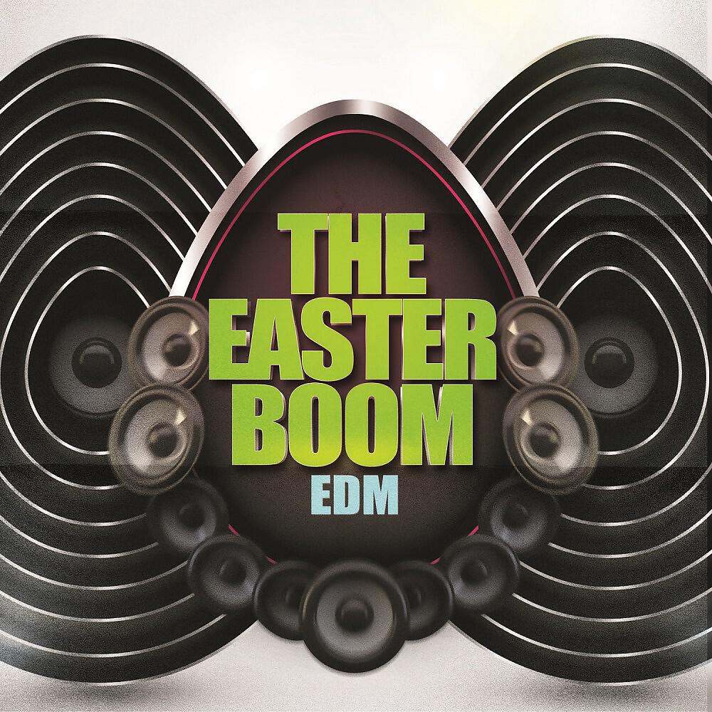 Релиз The Easter Boom - EDM