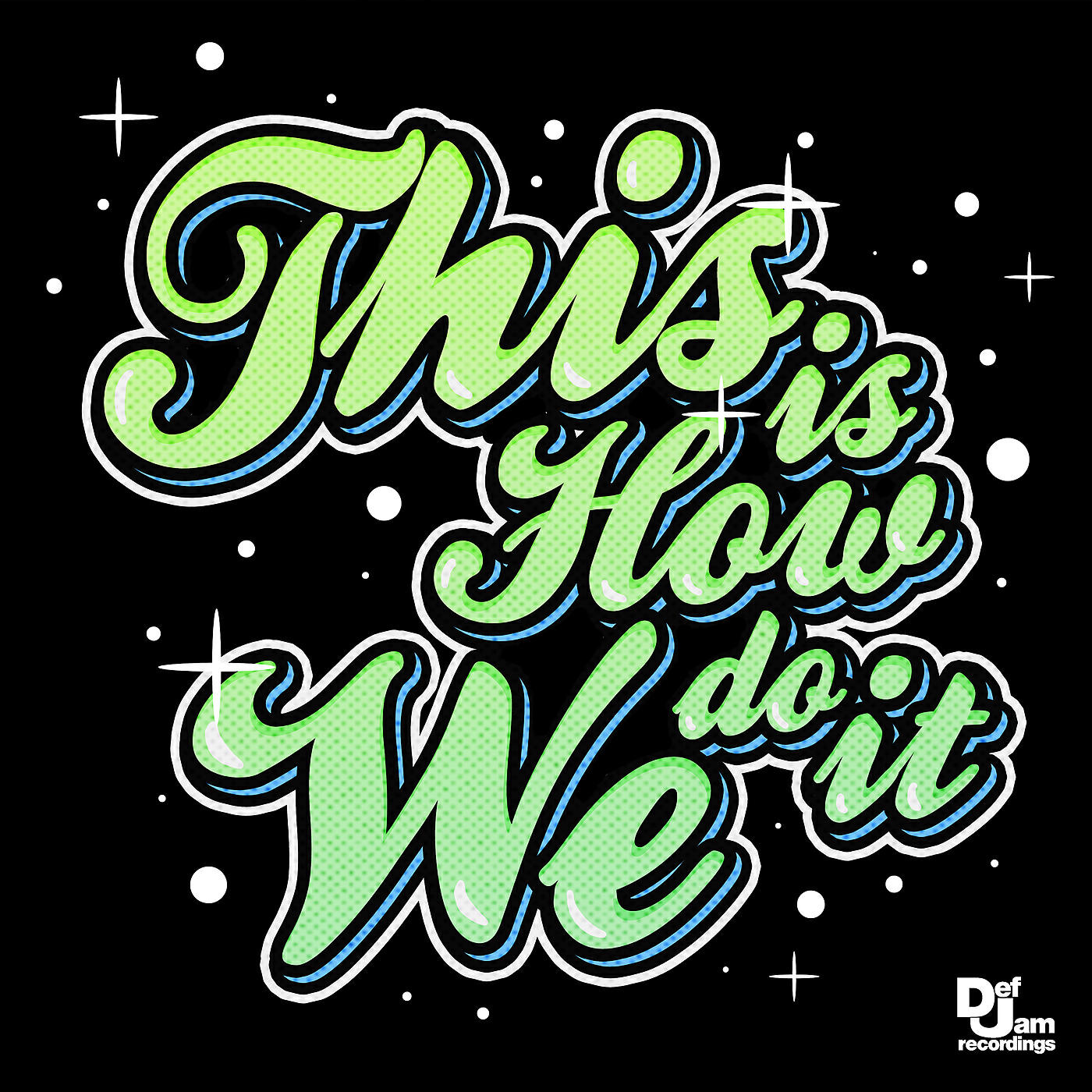 Релиз This Is How We Do It