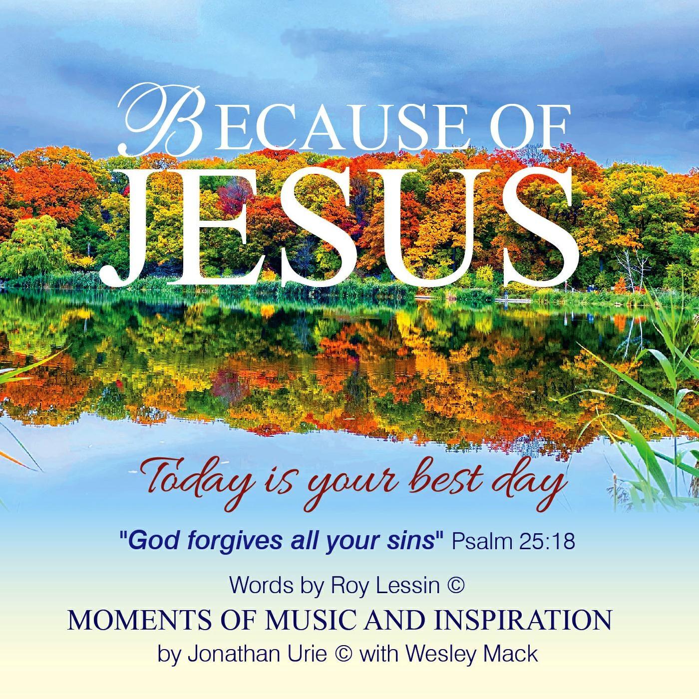 Релиз Because of Jesus Today Is Your Best Day