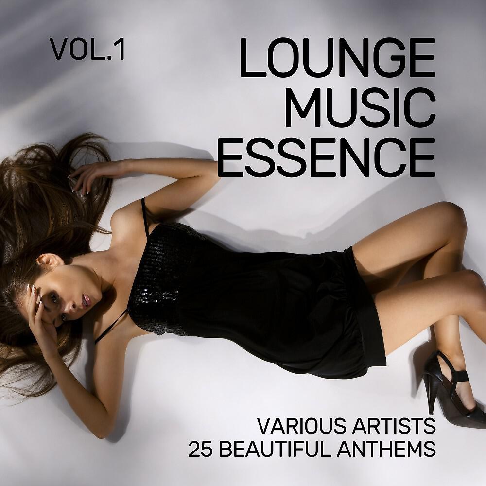 Релиз Lounge Music Essence (25 Beautiful Anthems), Vol. 1