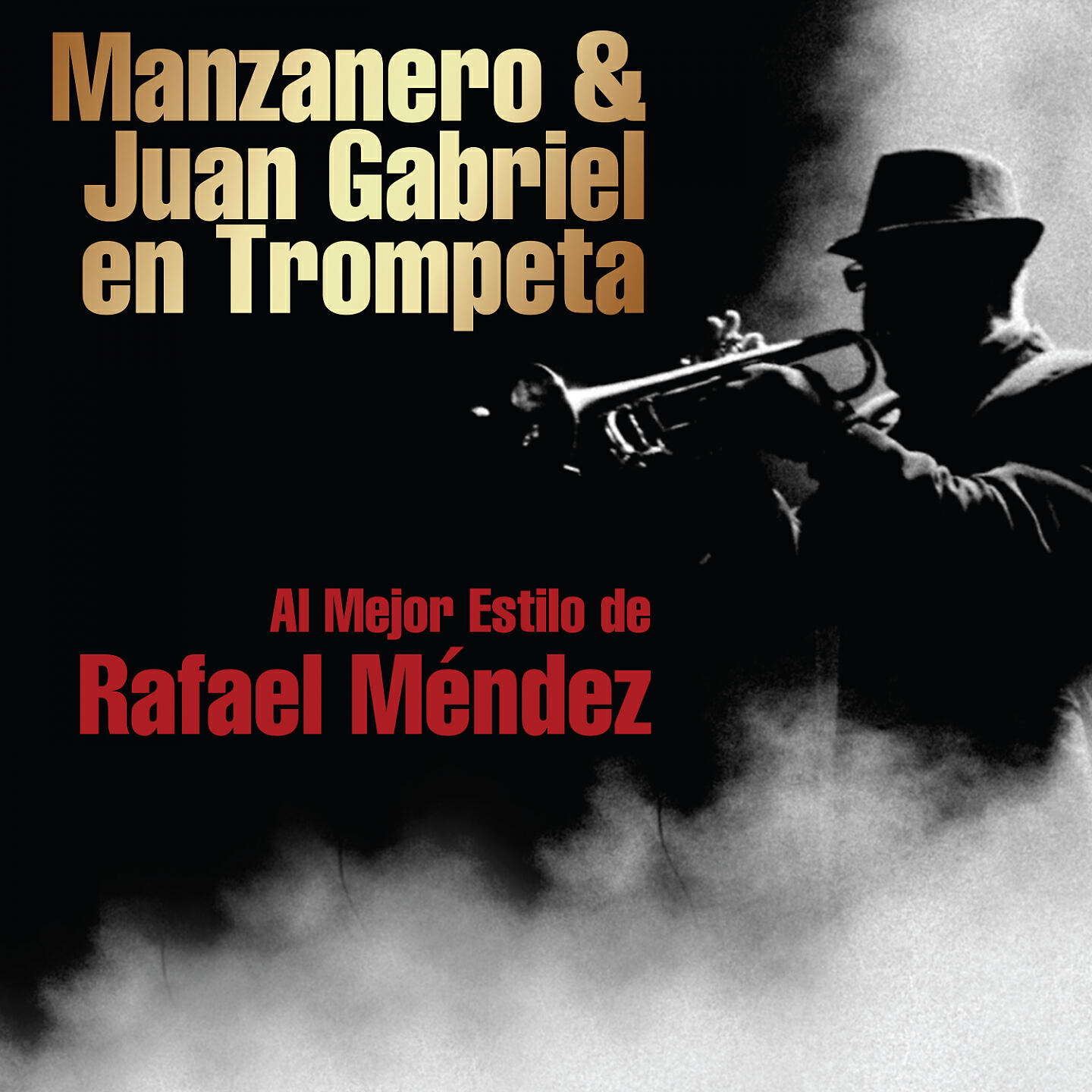 Релиз Manzanero & Juan Gabriel en Trompeta