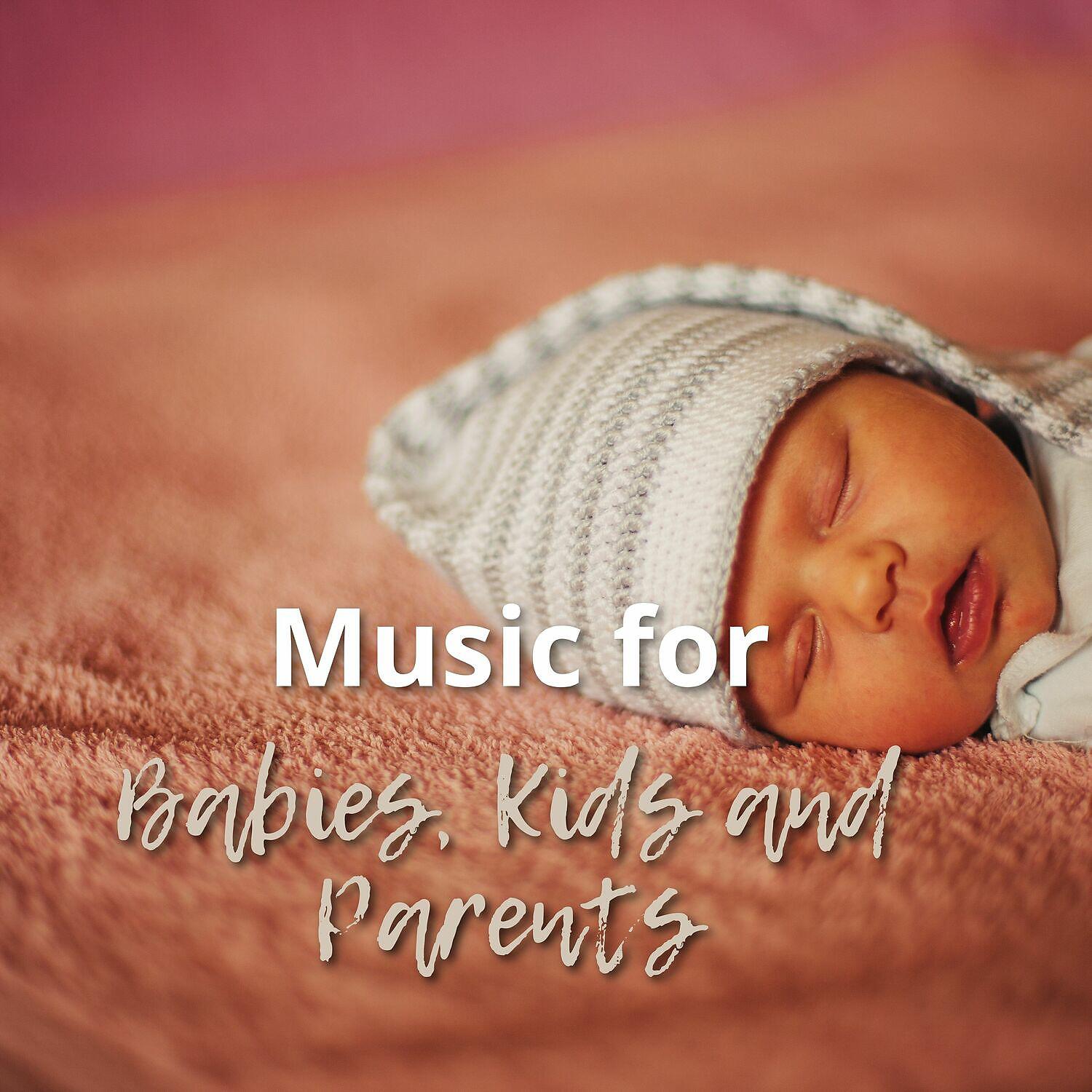 Релиз Music for Babies, Kids and Parents