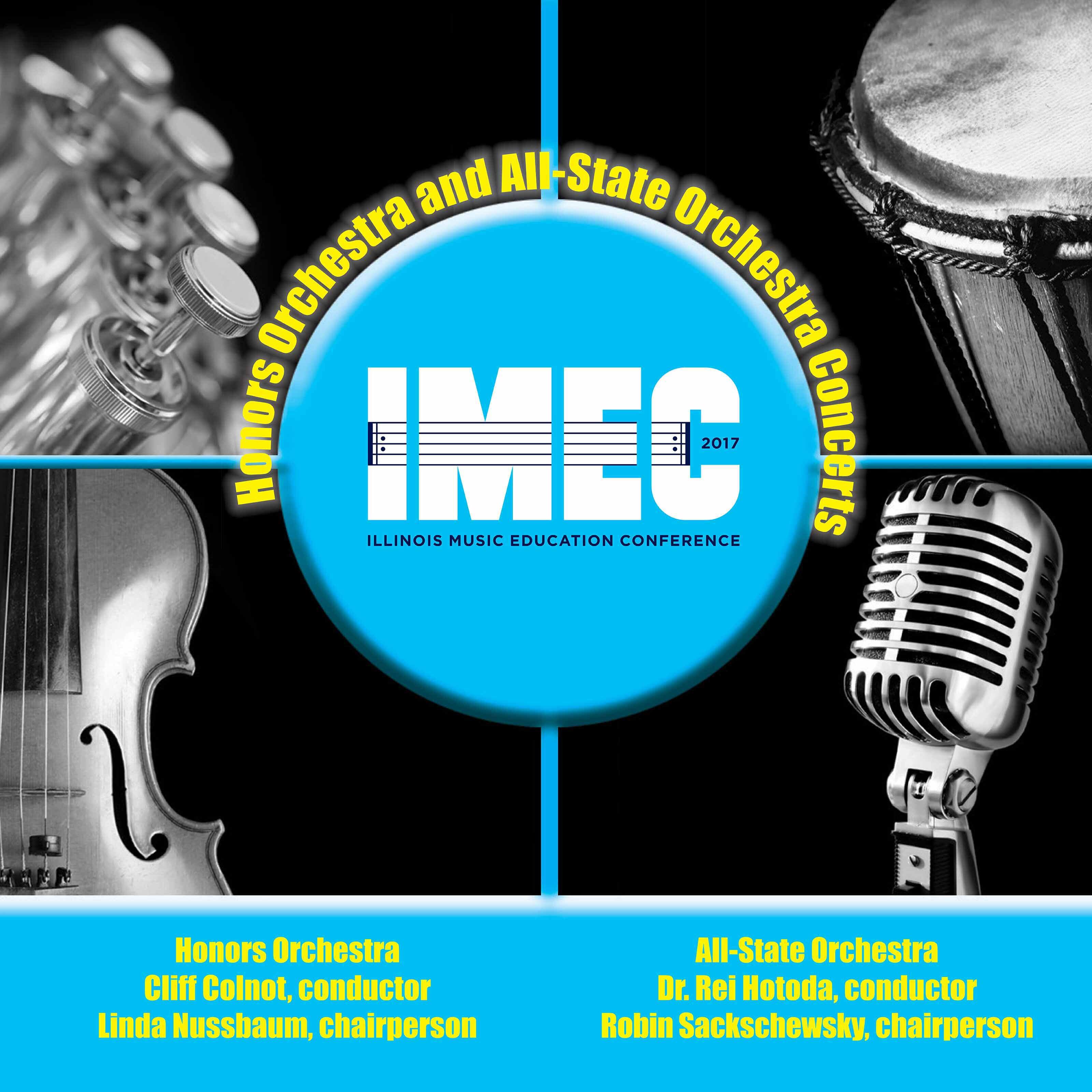 Релиз 2017 Illinois Music Educators Association (IMEC): Honors Orchestra & All-State Orchestra [Live]