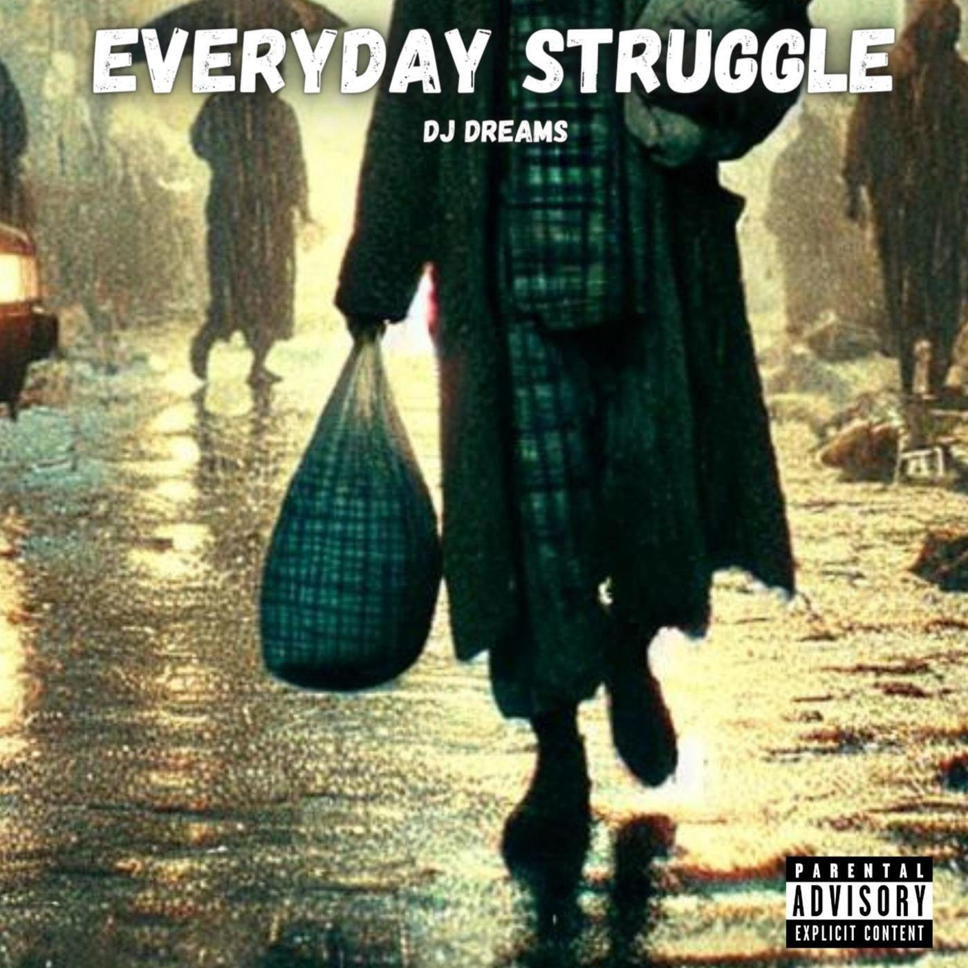 Релиз Everyday Struggle