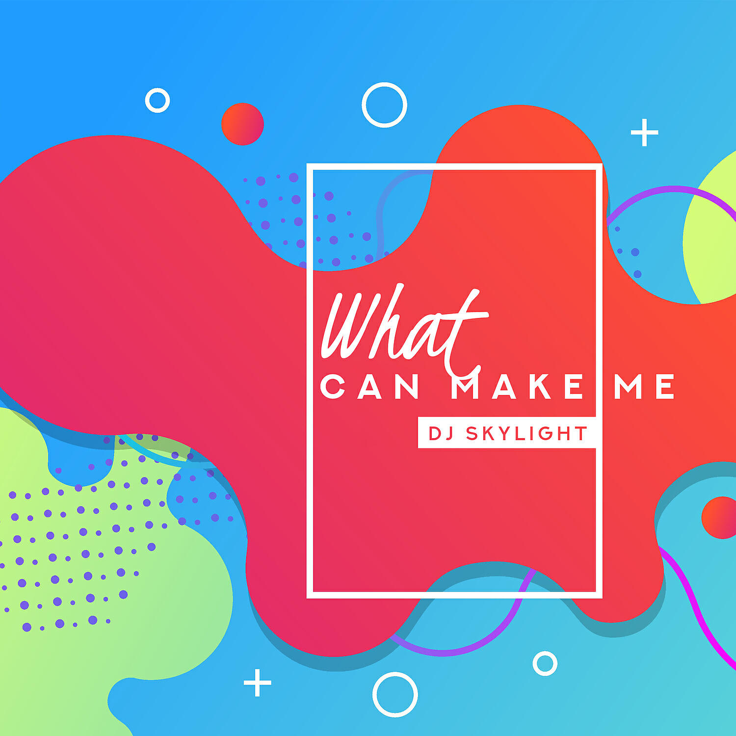Релиз What Can Make Me