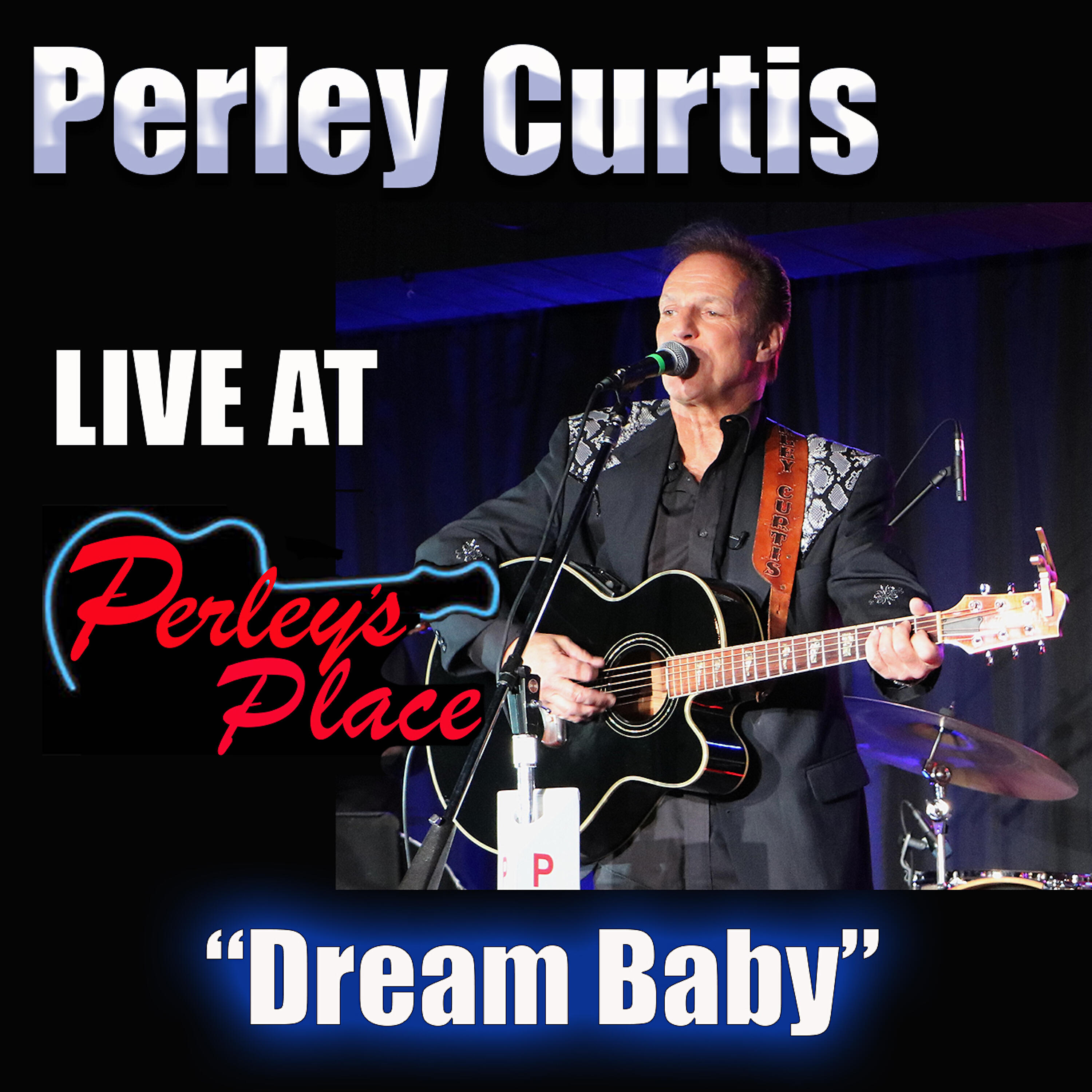 Релиз Live at Perley's Place, Vol. 7 - Dream Baby