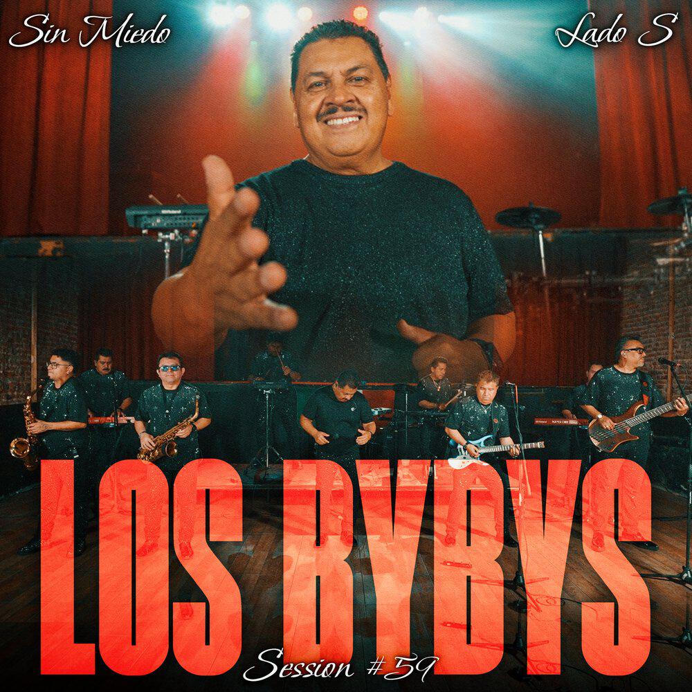 Релиз Los Bybys: Sin Miedo Session #59 (Lado S)