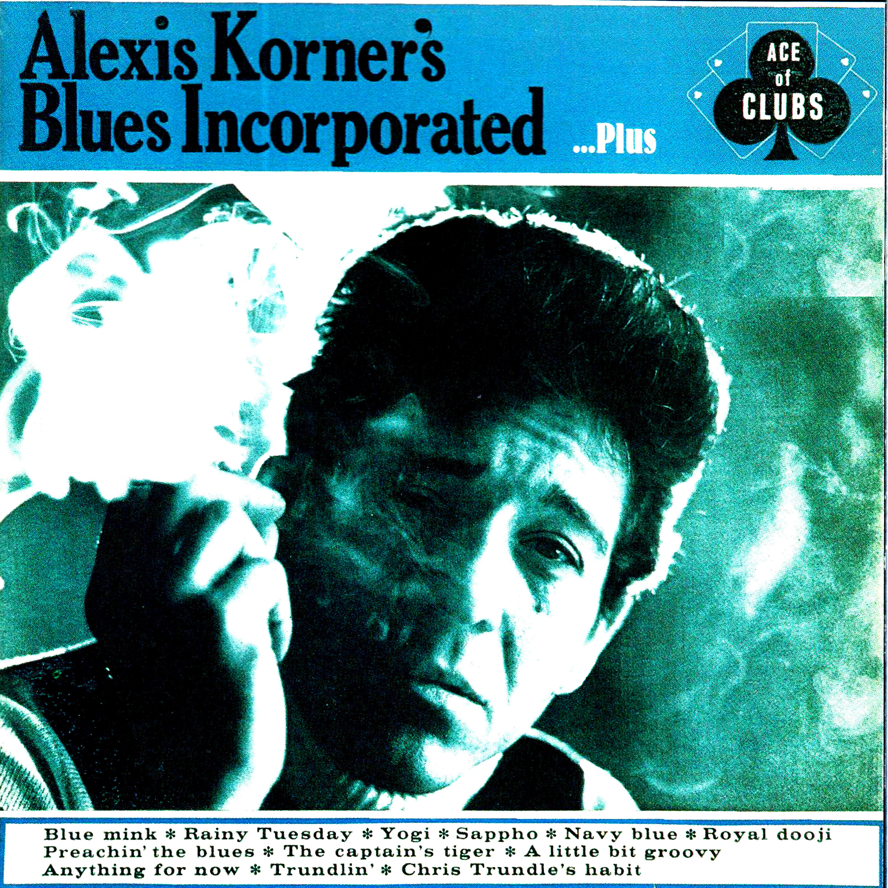 Постер альбома Alexis Korner's Blues Incorporated...Plus