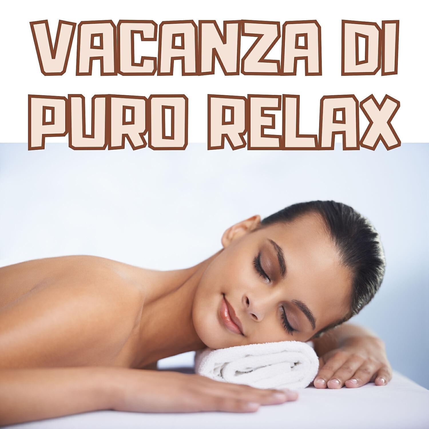 Релиз Vacanza Di Puro Relax