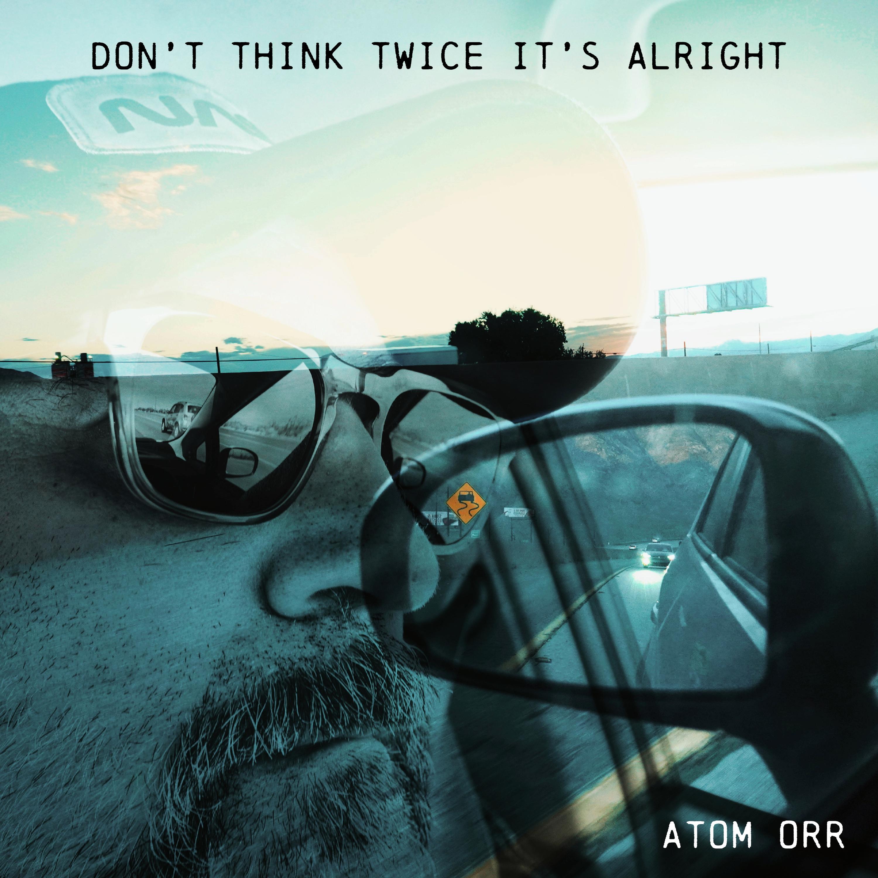 Релиз Don't Think Twice It's Alright