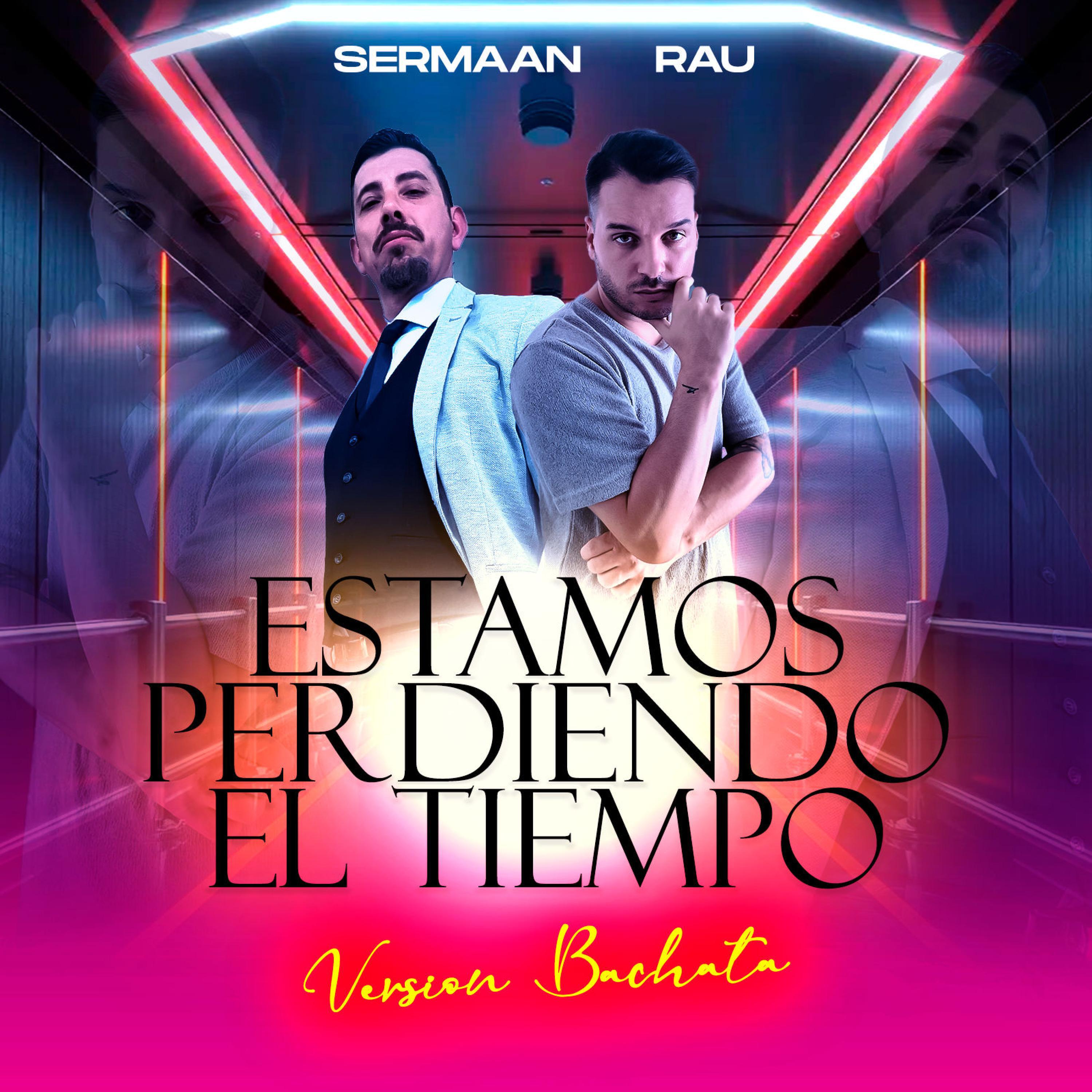 Релиз Estamos Perdiendo el Tiempo (Bachata Version)