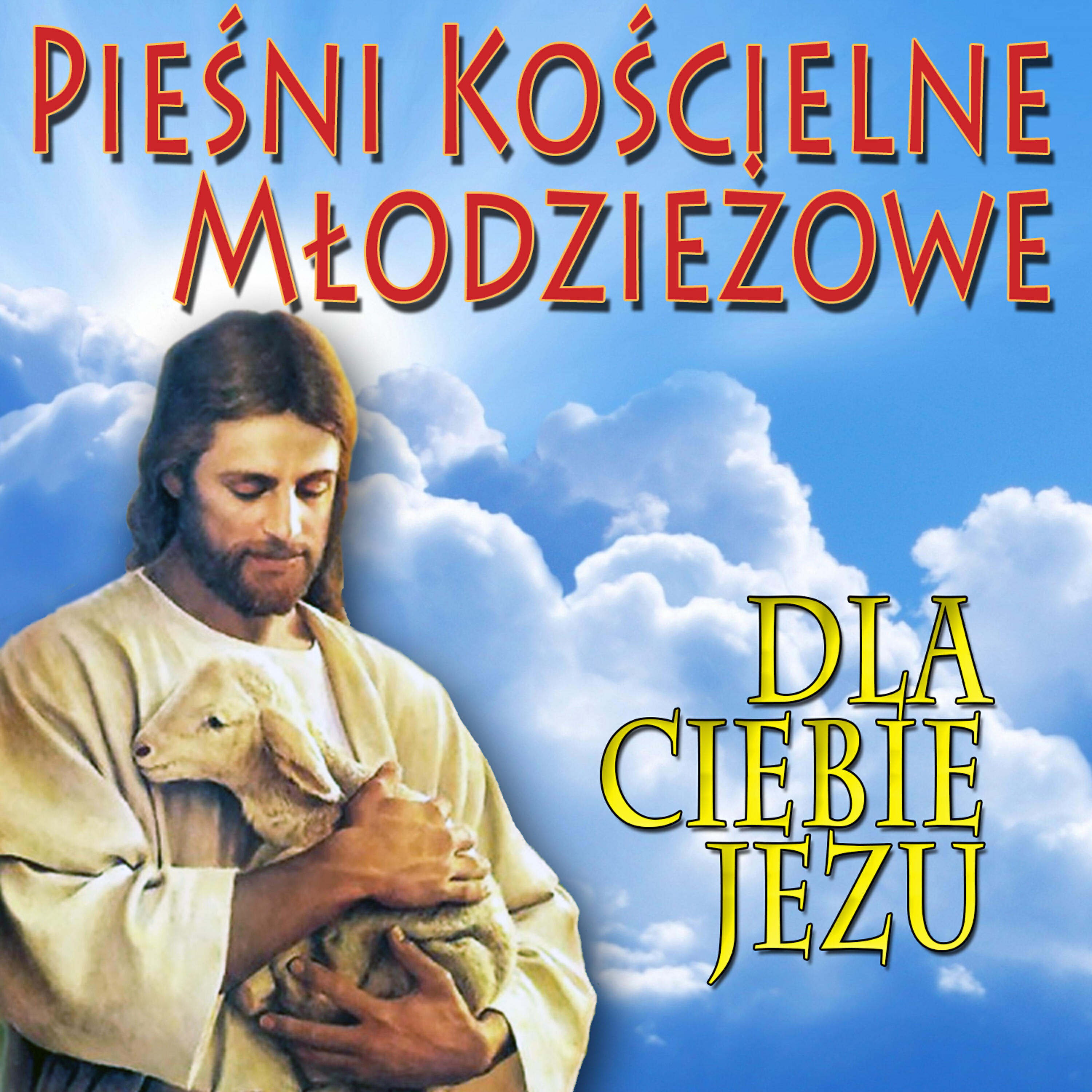 Релиз Piesni Koscielne Mlodziezowe Dla Ciebie Jezu