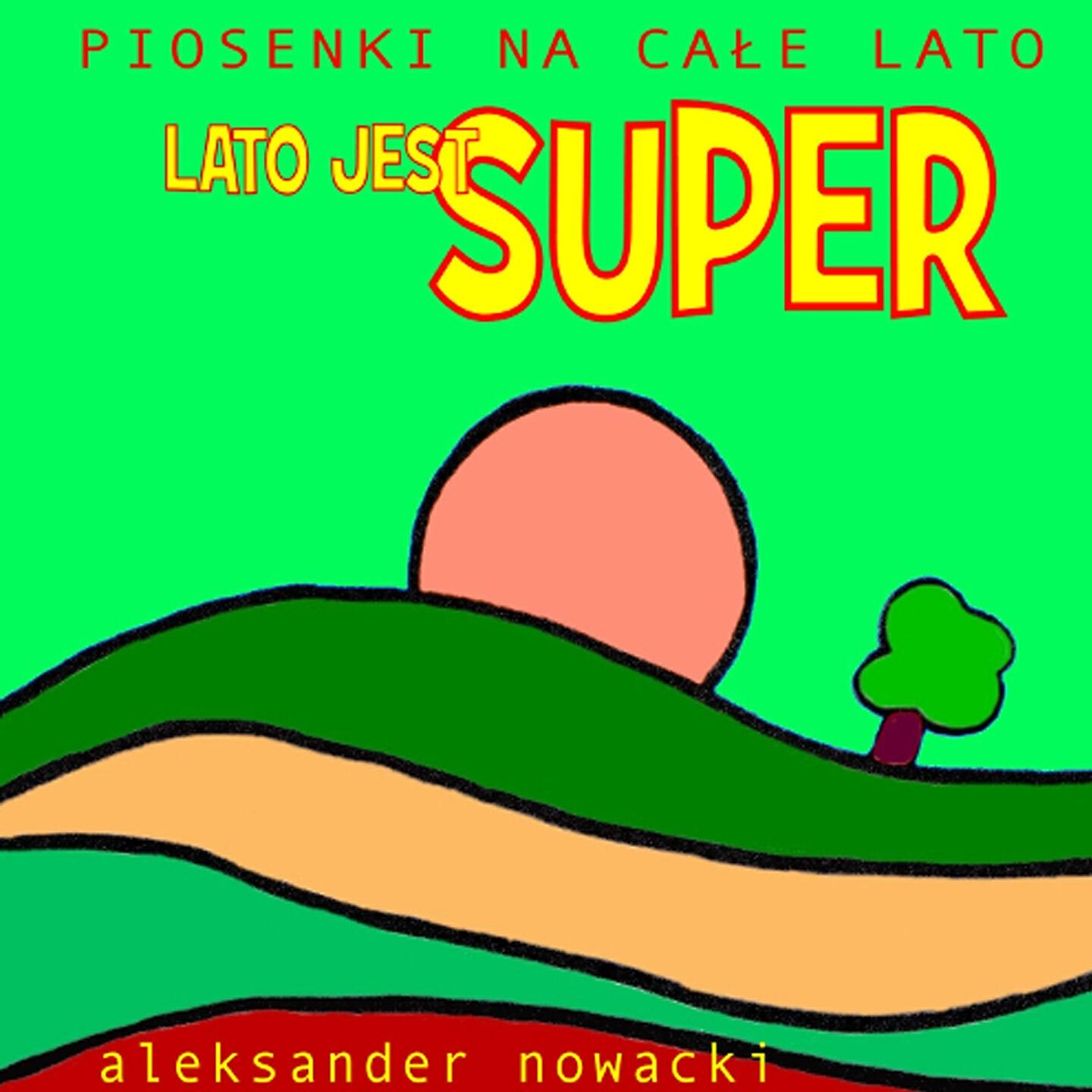 Постер альбома Lato jest super