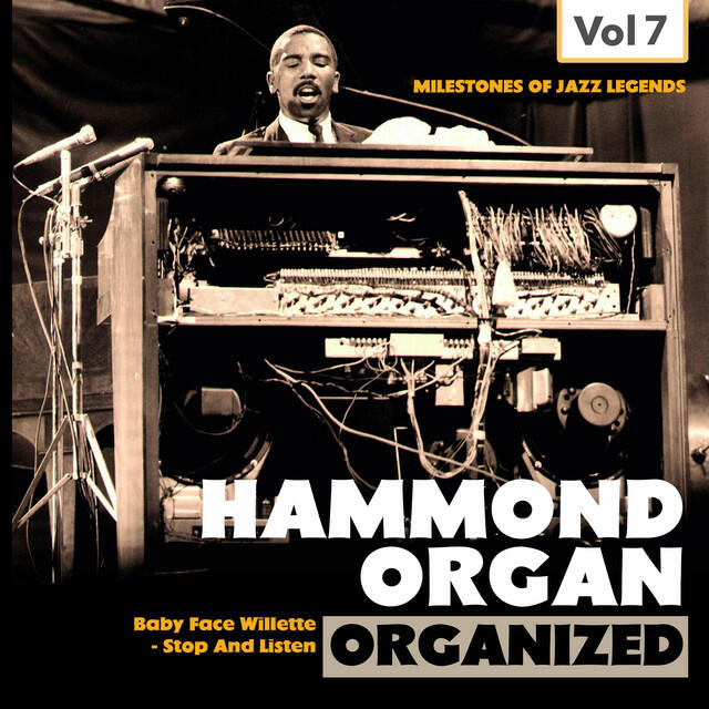 Релиз Milestones of Jazz Legends - Hammond Organ, Vol. 7