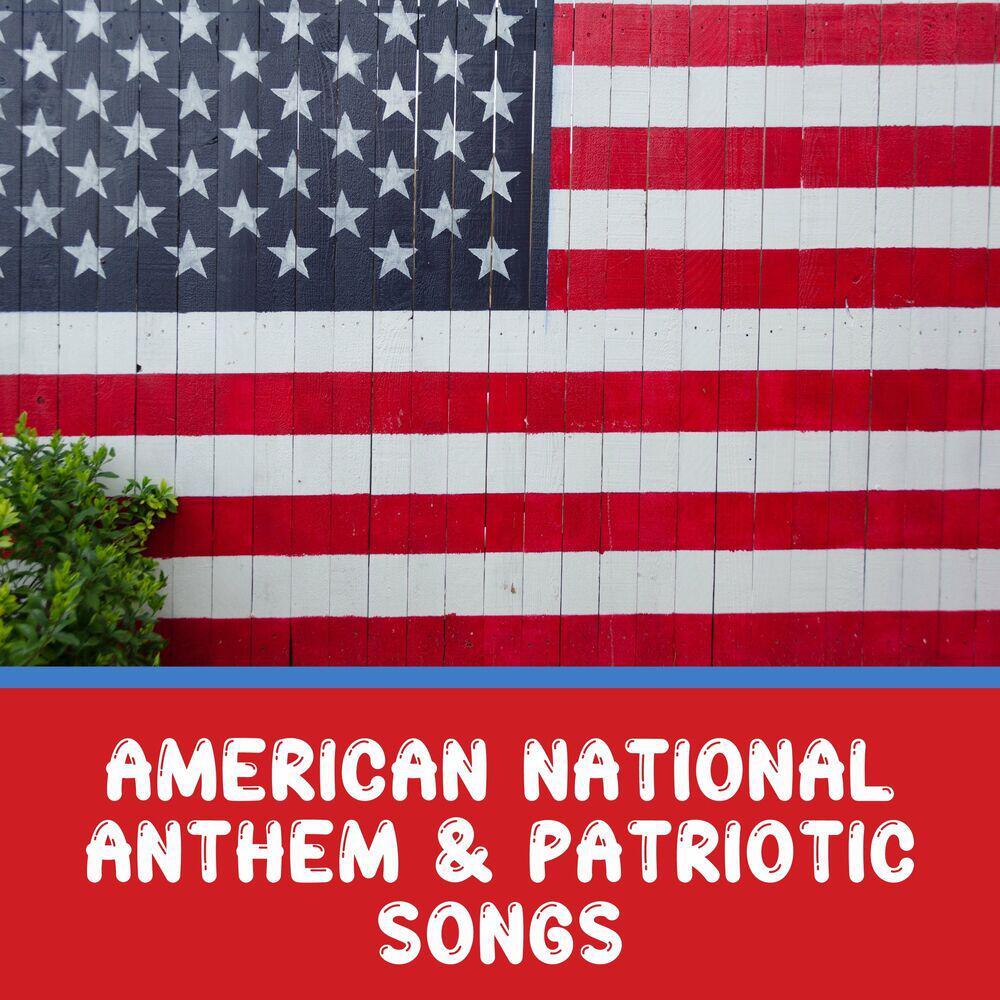 Релиз American National Anthem & Patriotic Songs