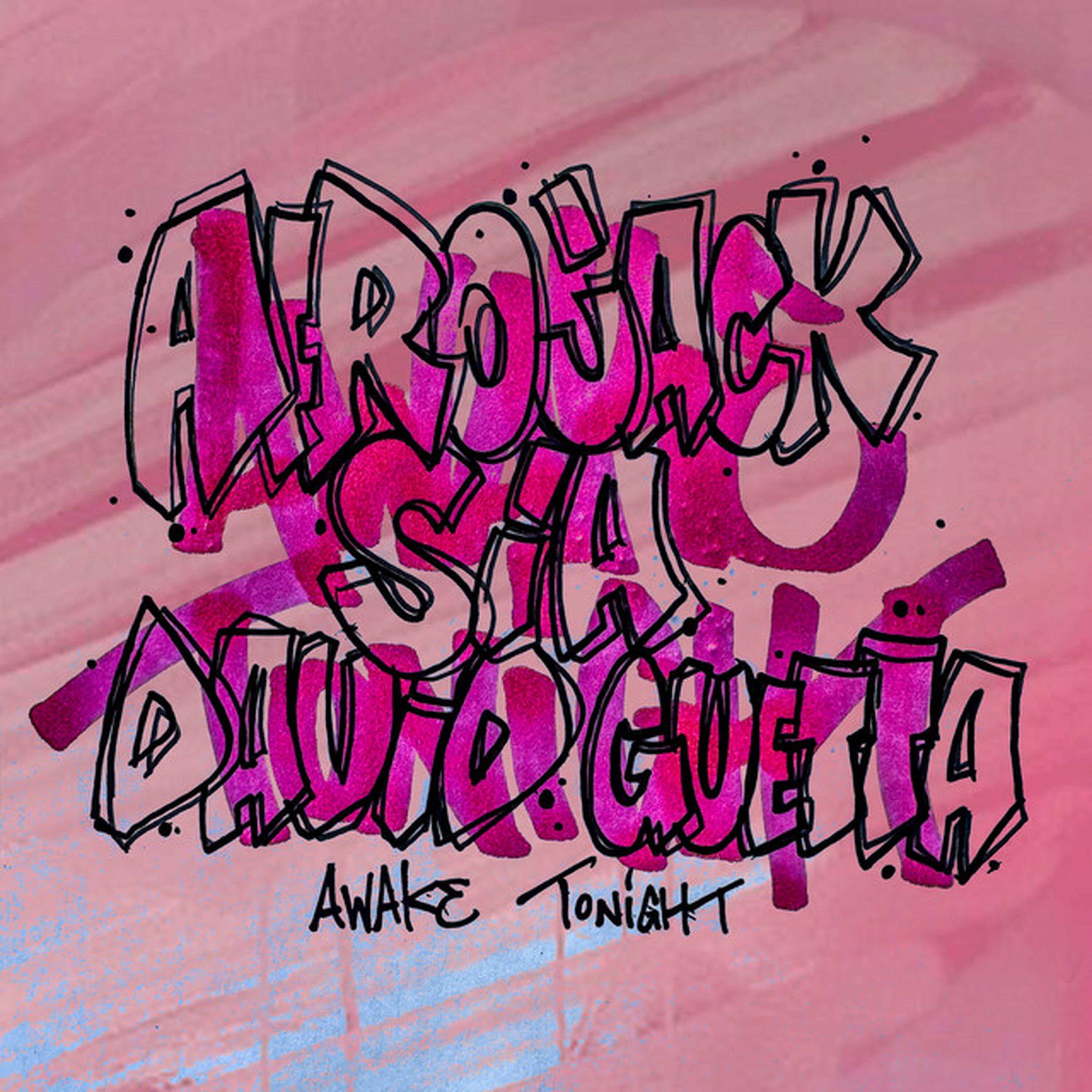 Релиз Awake Tonight
