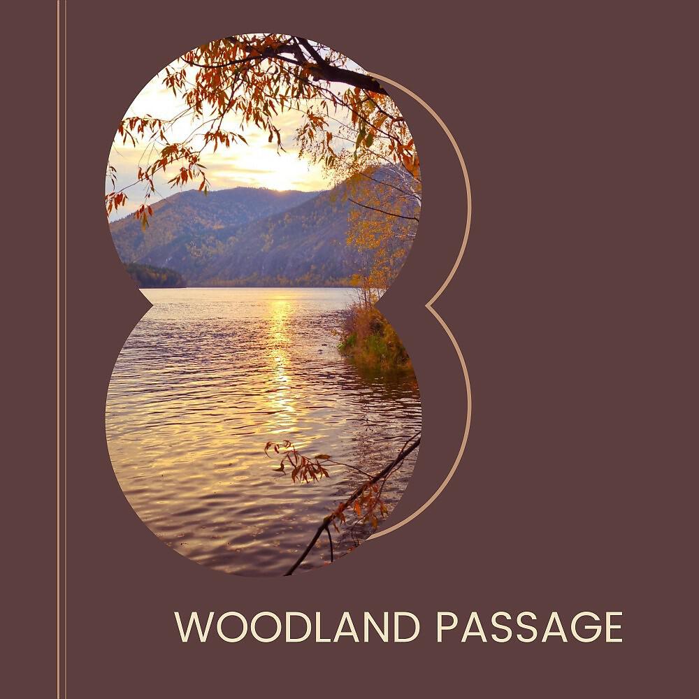 Релиз Woodland Passage