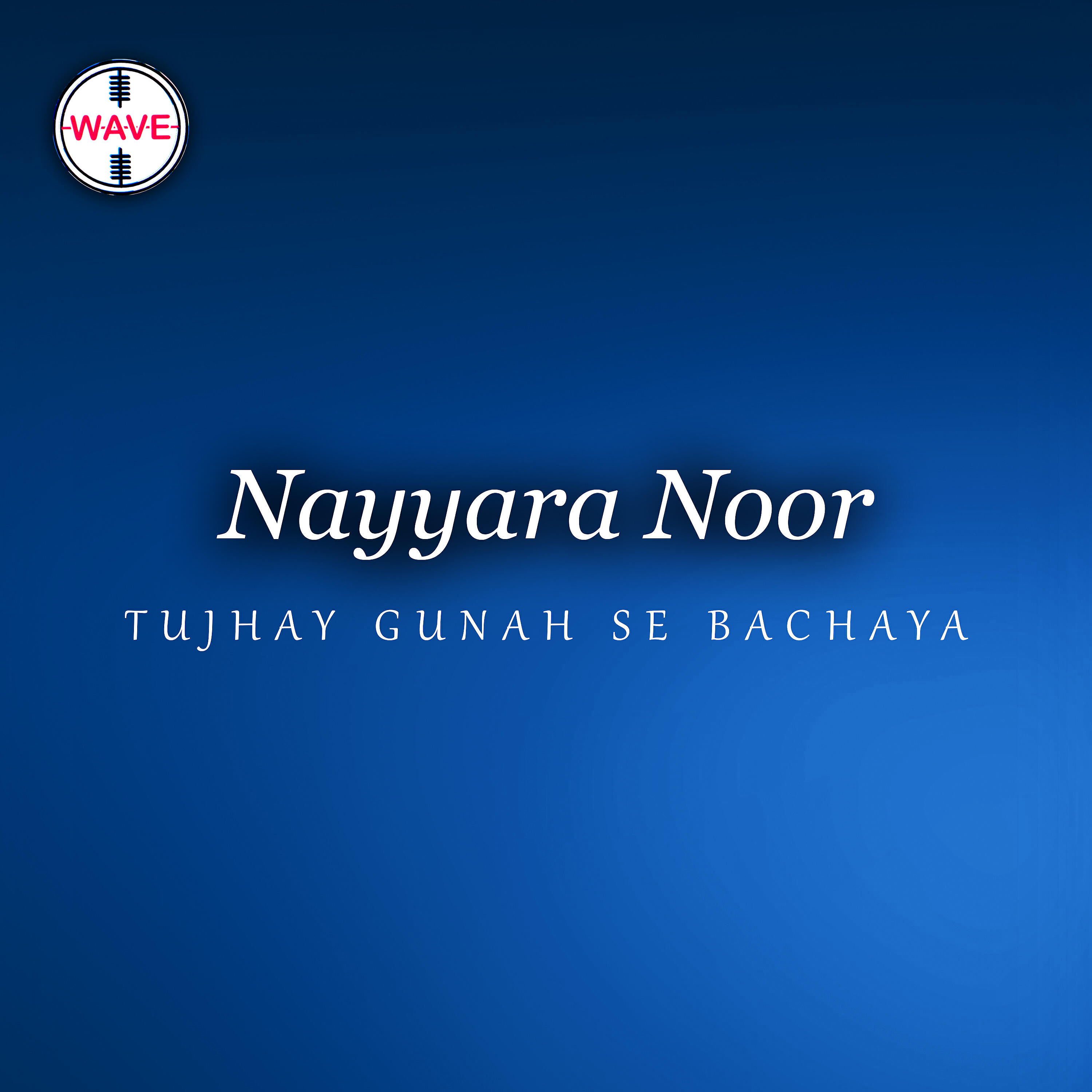 Релиз Tujhay Gunah Se Bachaya