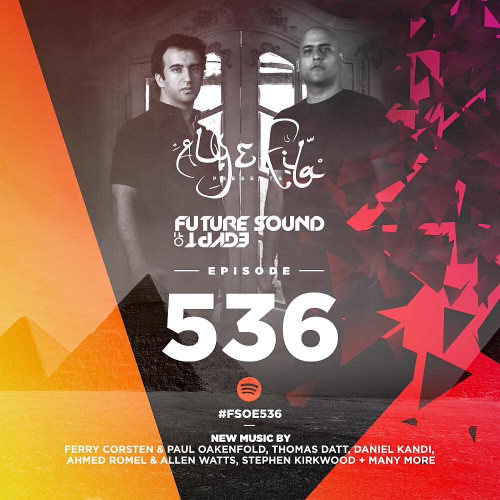 Релиз Future Sound Of Egypt Episode 536