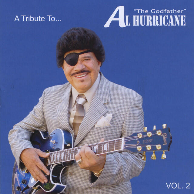 Релиз A Tribute To Al Hurricane - Live, Vol. 2