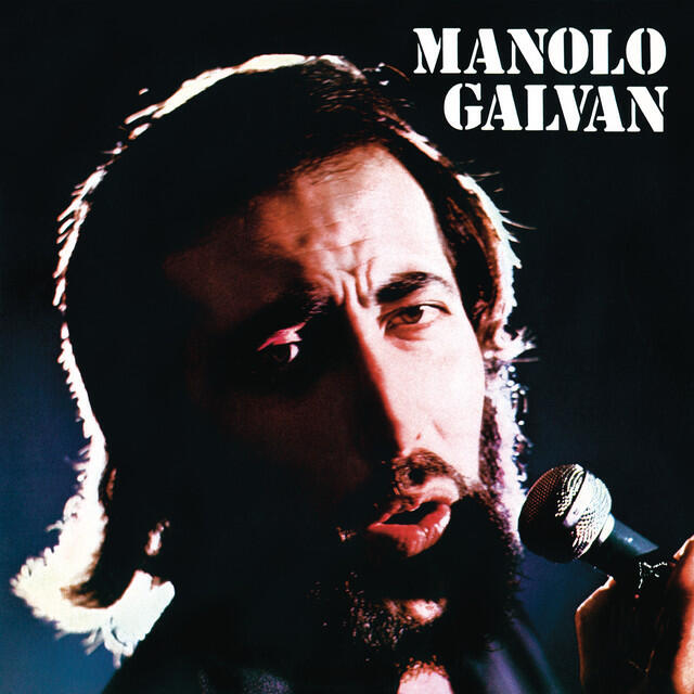 Релиз Manolo Galván (Remasterizado 2022)