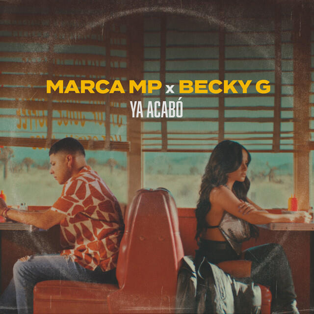 Релиз Ya acabó (Con Becky G)